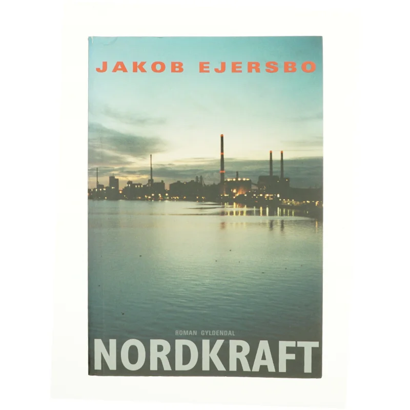 Nordkraft af Jakob Ejersbo (Bog)