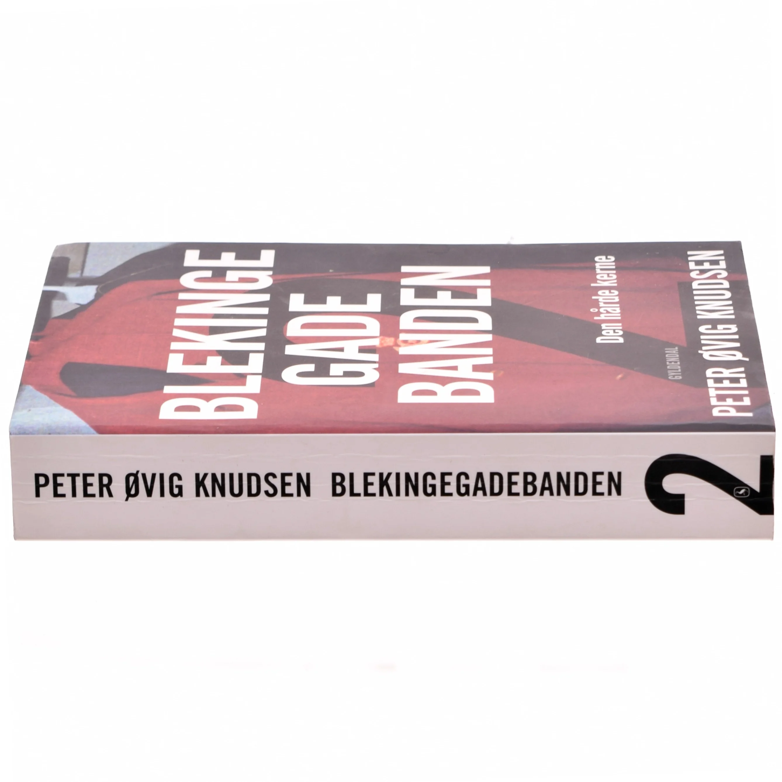Blekingegadebanden. Bind 2, Den hårde kerne af Peter Øvig Knudsen (Bog)