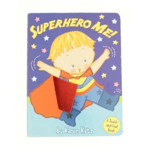 Superhero Me af Karen Katz (Bog)
