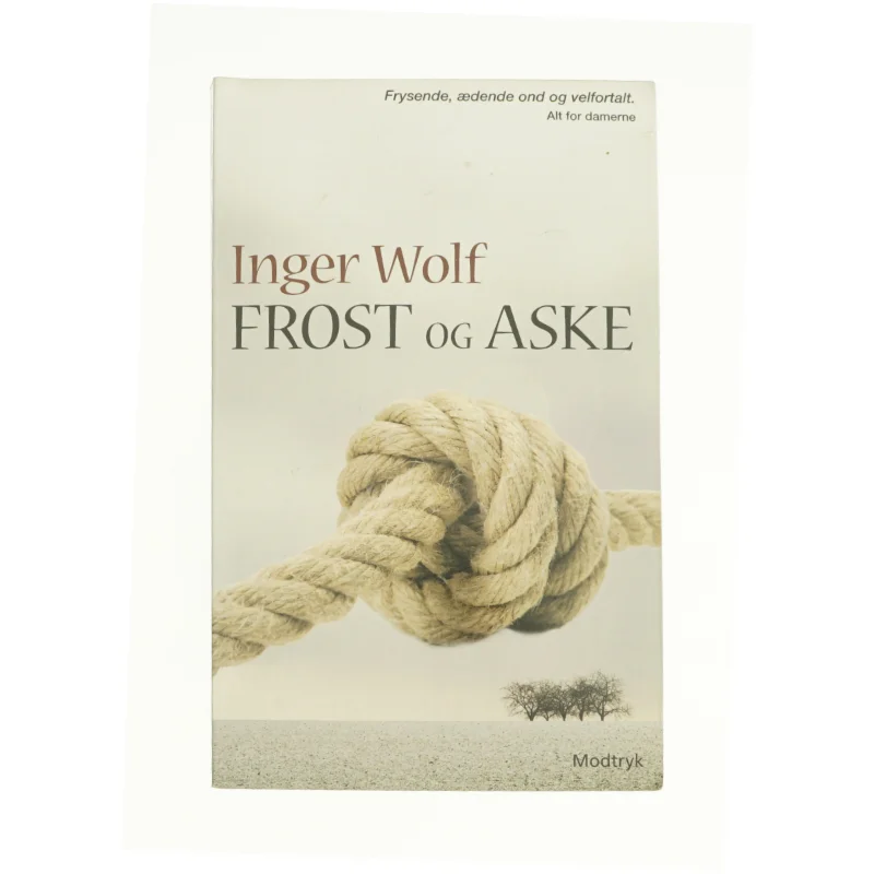 Frost og aske af Inger Wolf (Bog)