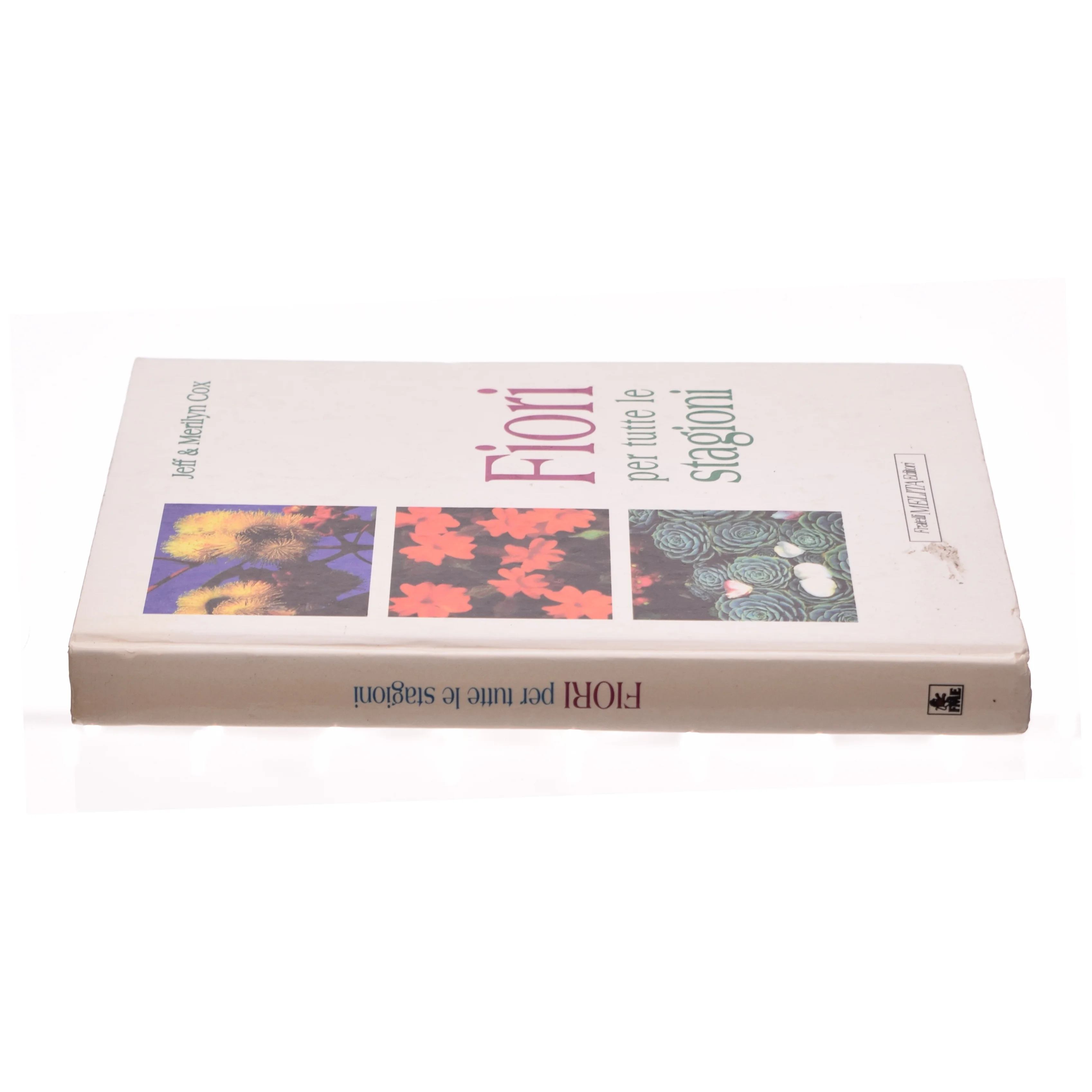 Fiori per tutte le stagioni af Jeff & Merilyn Cox (bog)
