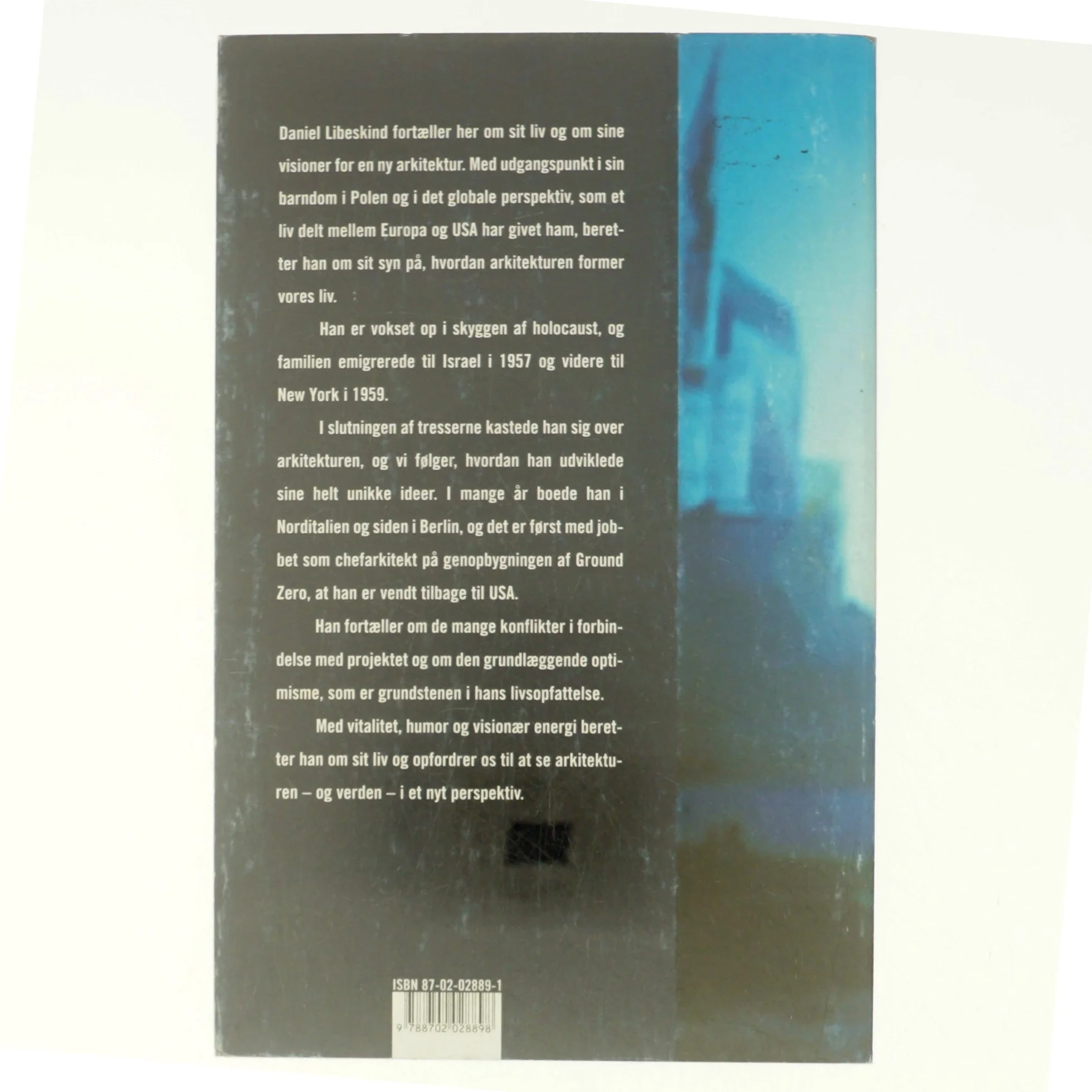 Mit liv og min arkitektur af Daniel Libeskind, Sarah Crichton (Bog)