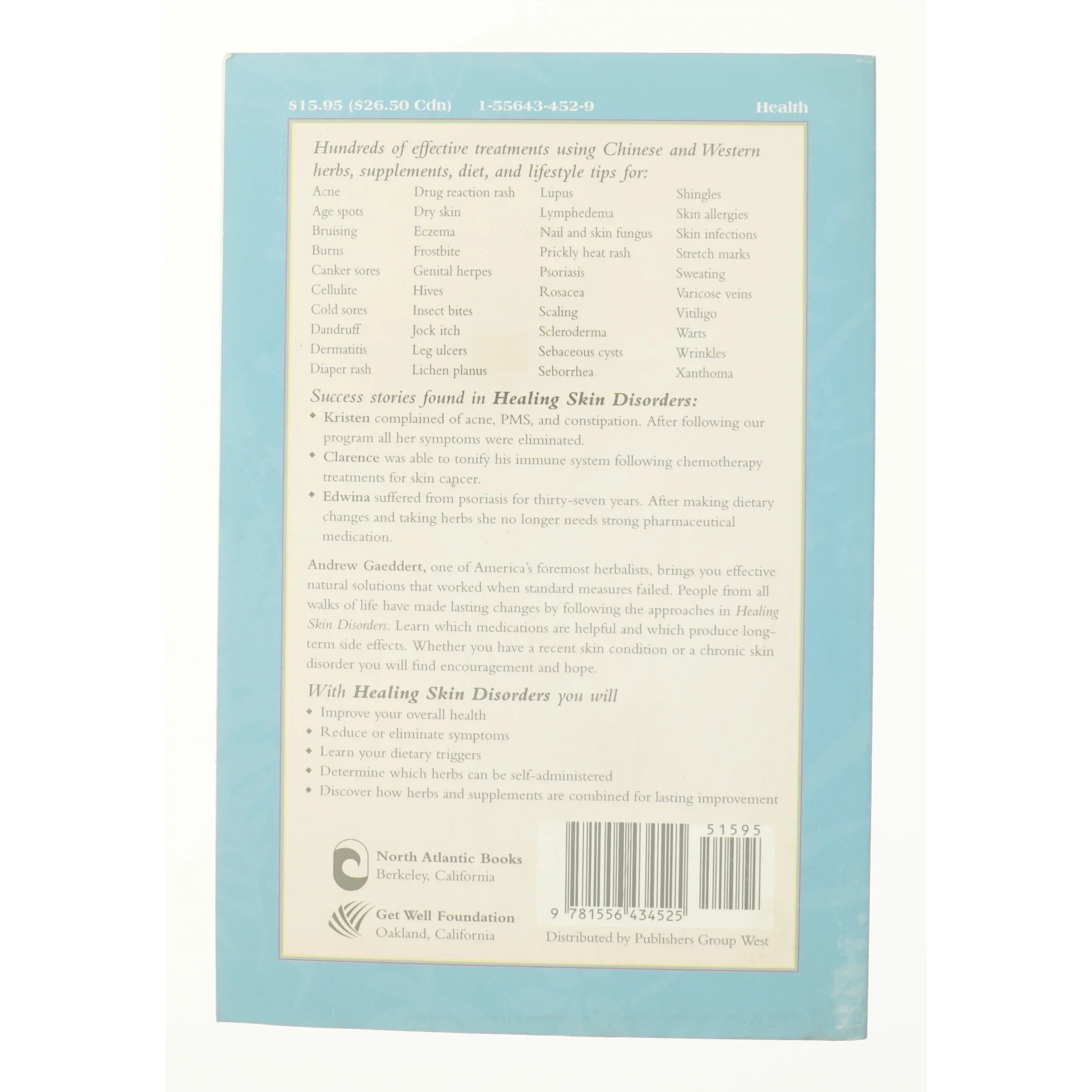 Healing Skin Disorders : Natural Treatments for Dermatological Conditions by Andrew Gaeddert af Gaeddert, Andrew (Bog)