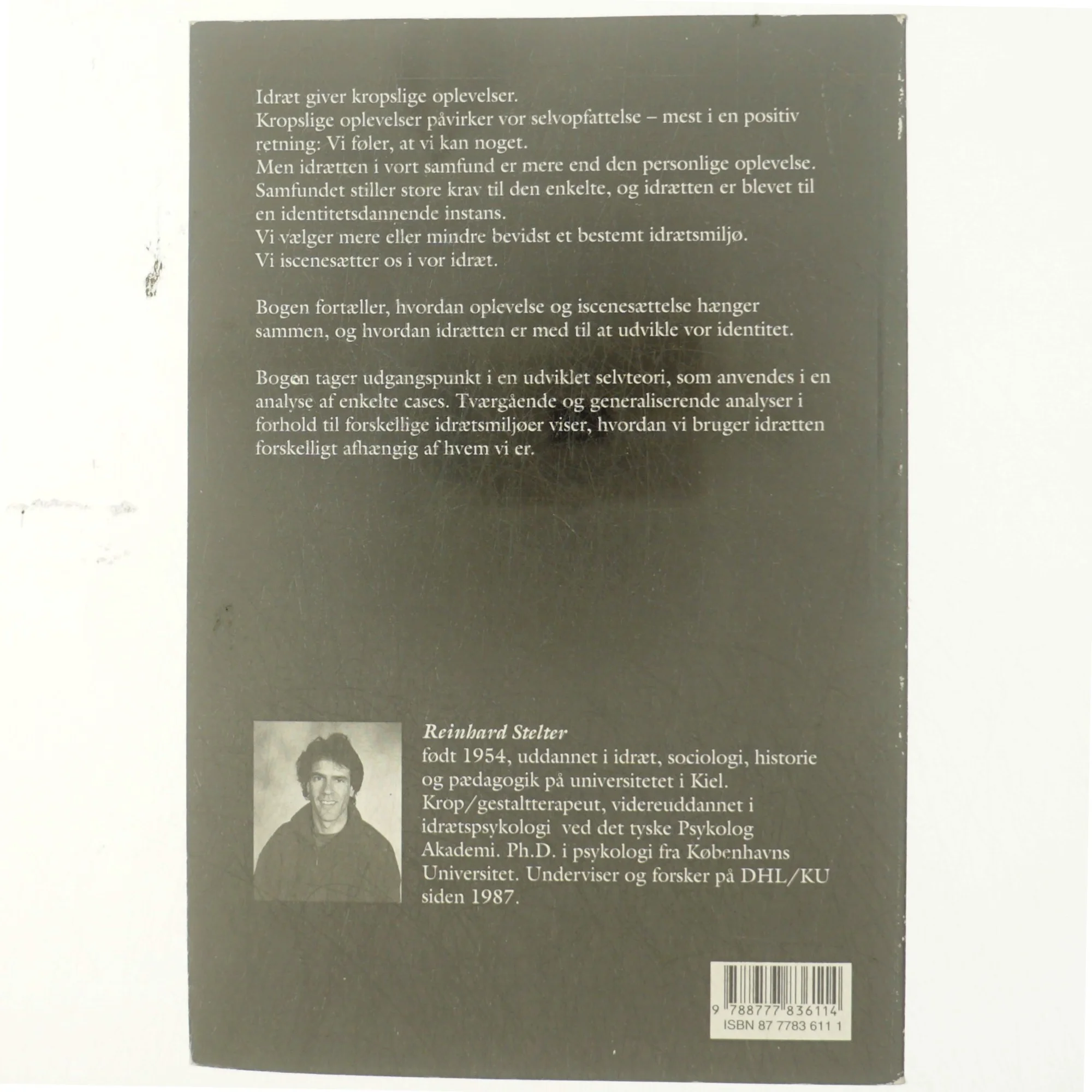 Oplevelse & iscenesættelse : identitetsudvikling i idrætten af Reinhard Stelter (Bog)