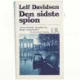 Den sidste spion : roman af Leif Davidsen (Bog)