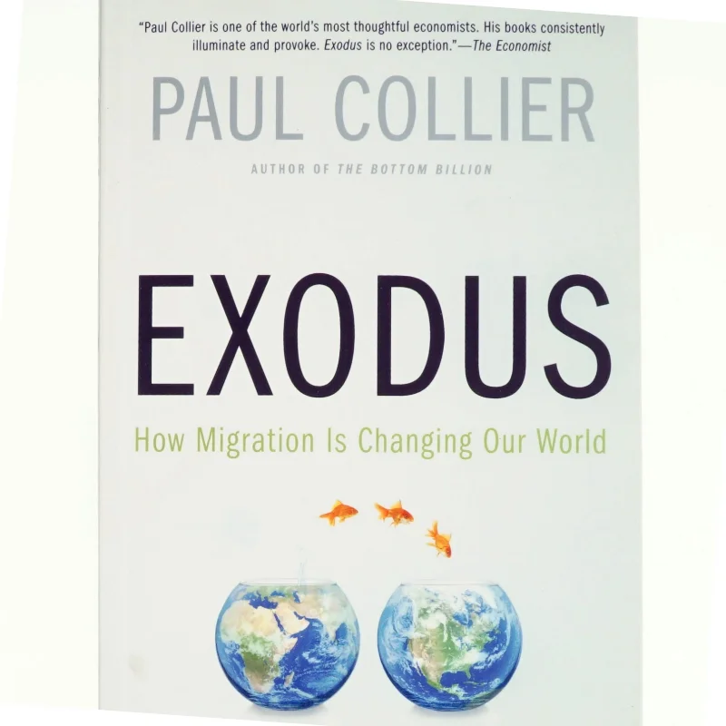 Exodus af Paul Collier (Bog)