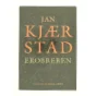 Erobreren af Jan Kjærstad (Bog)