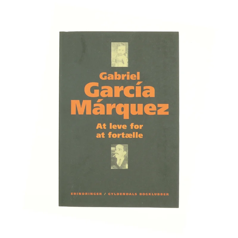 At leve for at fortælle af Gabriel García Márquez (Bog)