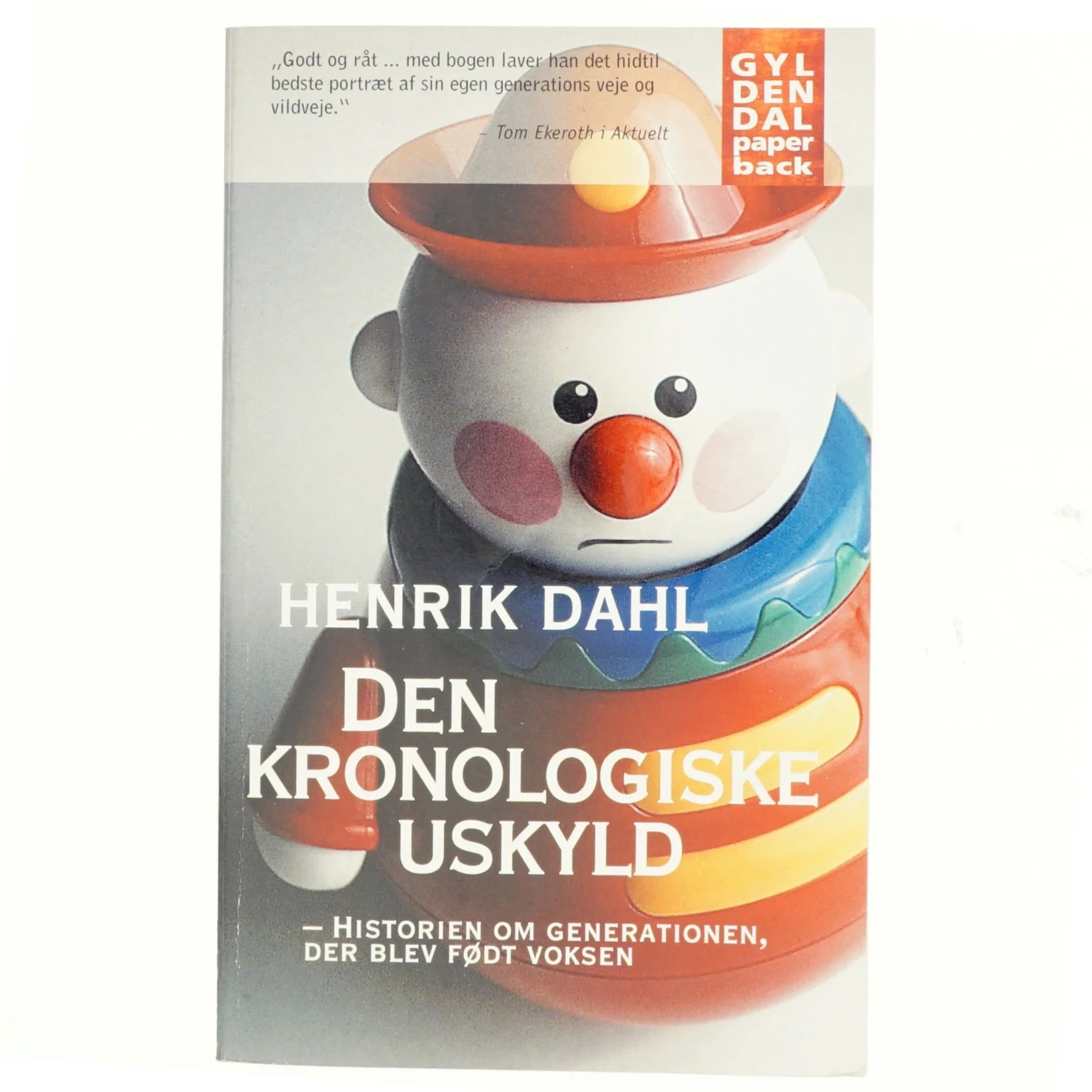 Den kronologiske uskyld af Henrik Dahl (f. 1960-02-20) (Bog)