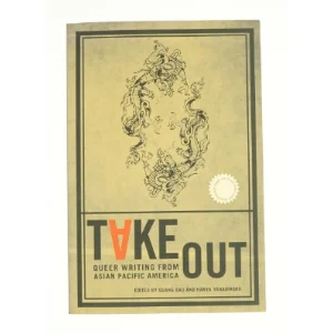 Take Out (Asian American Writers Worksh) af Bao, Quang / Yanagihara, Hanya / Liu, Timothy (Bog)