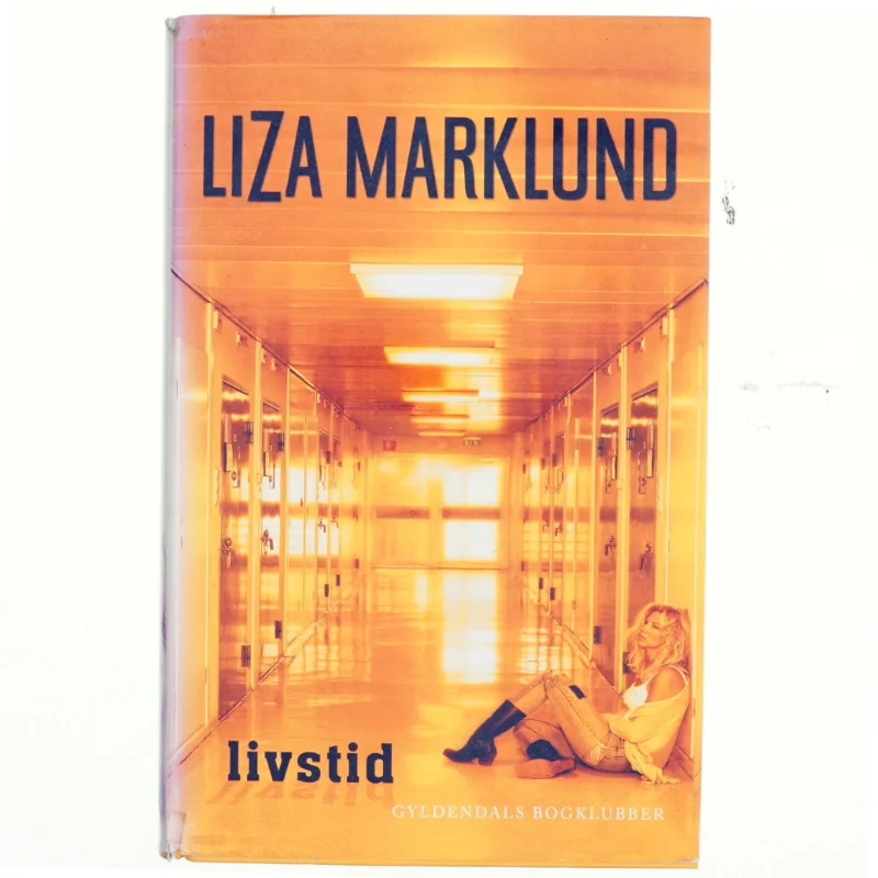 Liza Marklund, Livstid