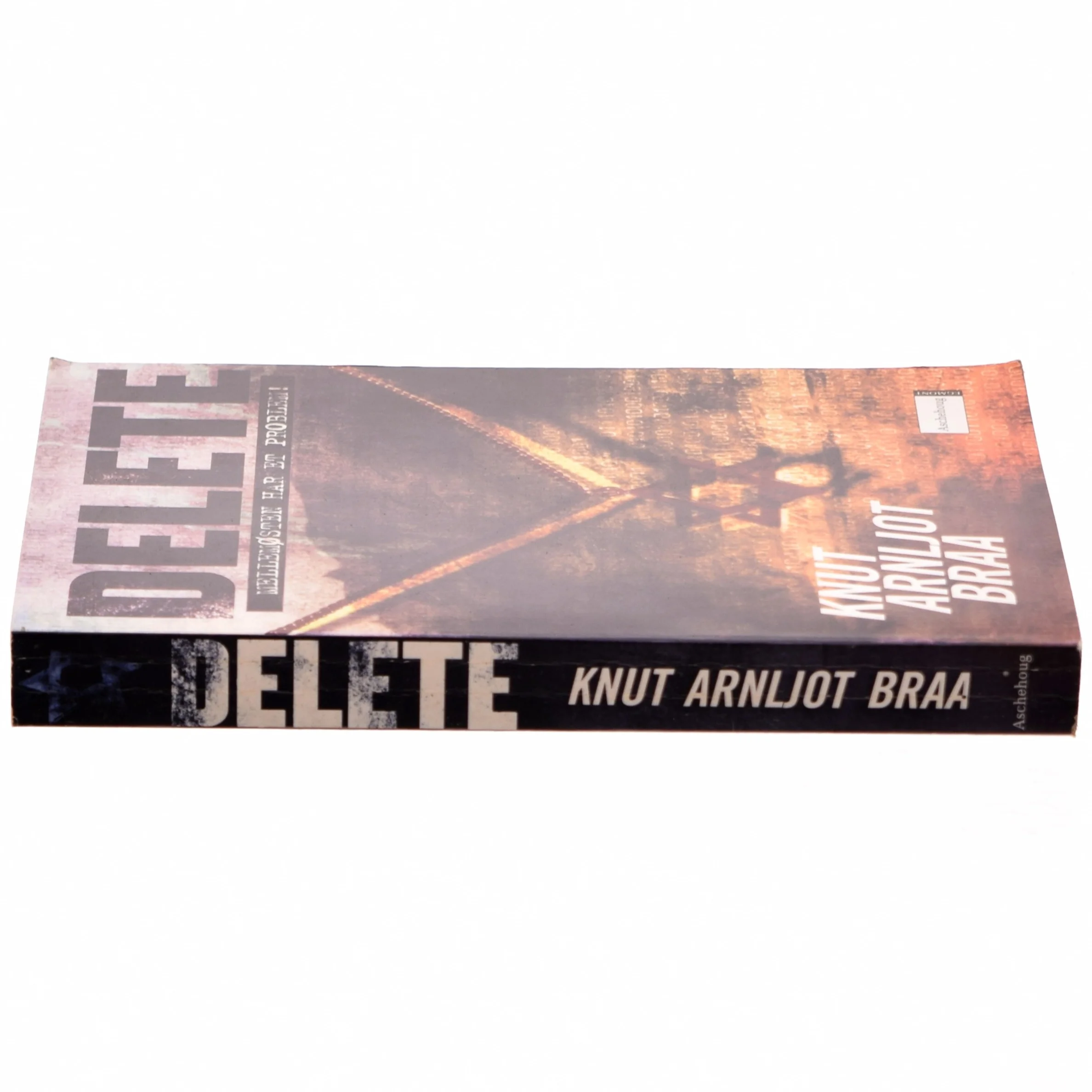 Delete af Knut Arnljot Braa (Bog)