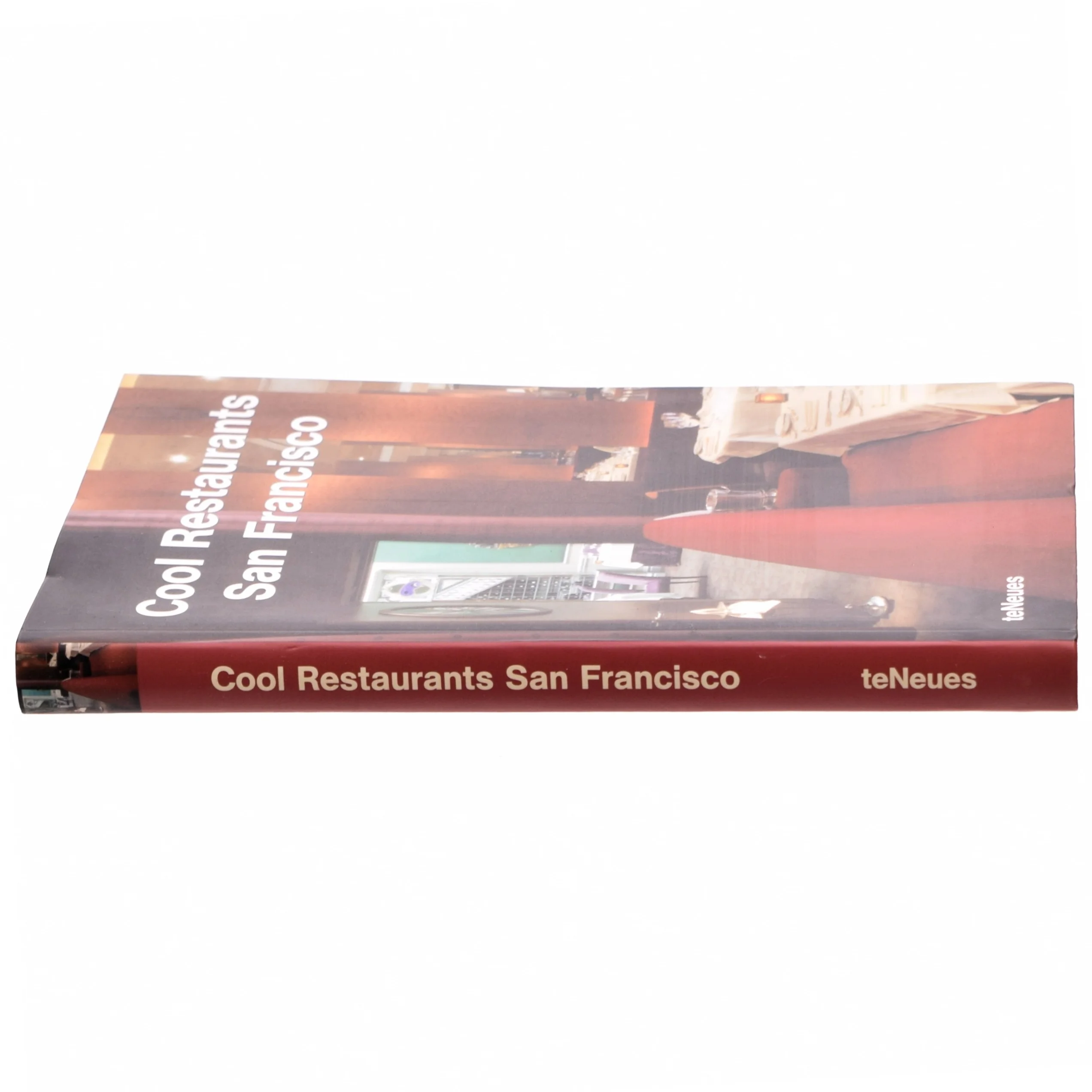 Cool Restaurants San Francisco af Martin Nicholas Kunz, Katharina Feuer (Bog)