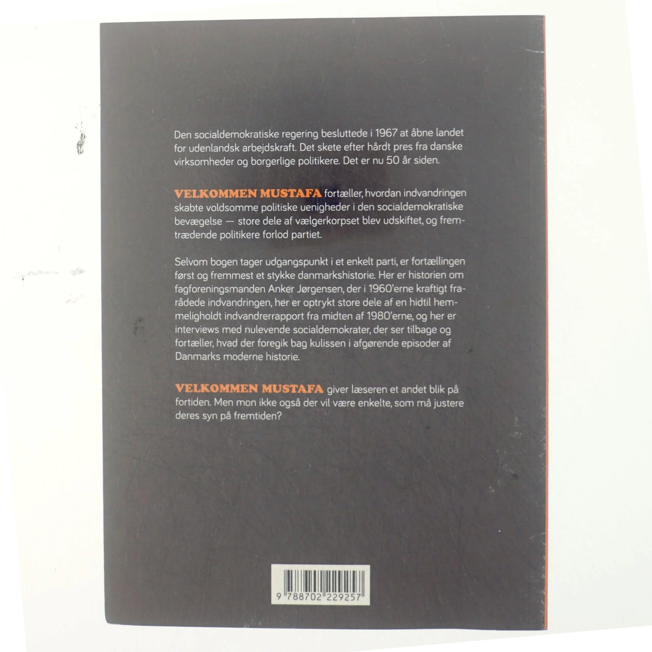Velkommen Mustafa : 50 års socialdemokratisk udlændingepolitik af Mattias Tesfaye (Bog)