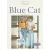 Blue cat : engelsk for ottende : Reader (Engelsk for ottende) (Bog)