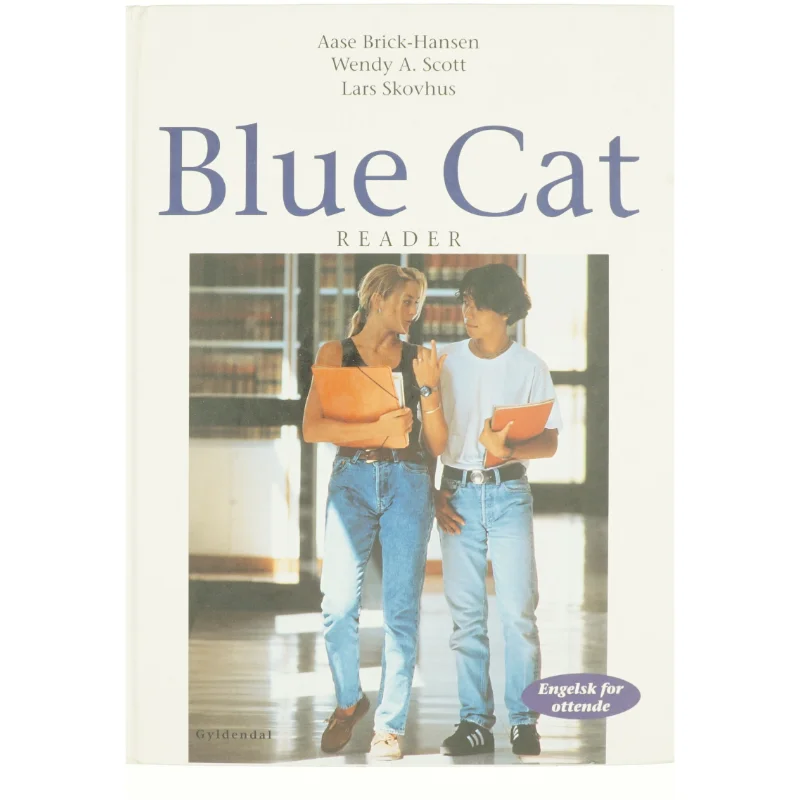 Blue cat : engelsk for ottende : Reader (Engelsk for ottende) (Bog)