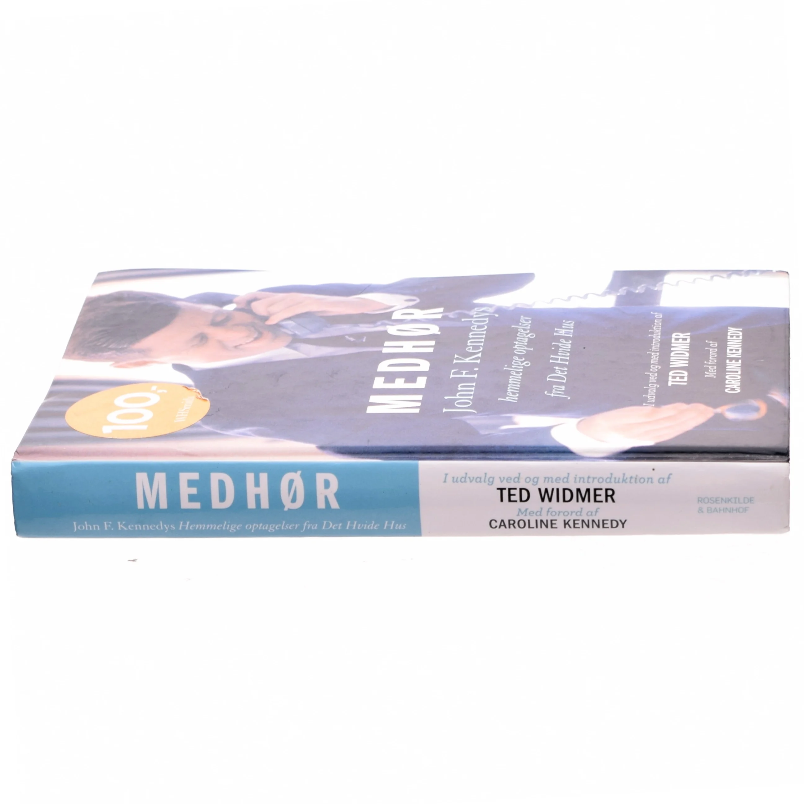 Medhør : John F. Kennedys hemmelige optagelser fra det Hvide Hus (Bog)