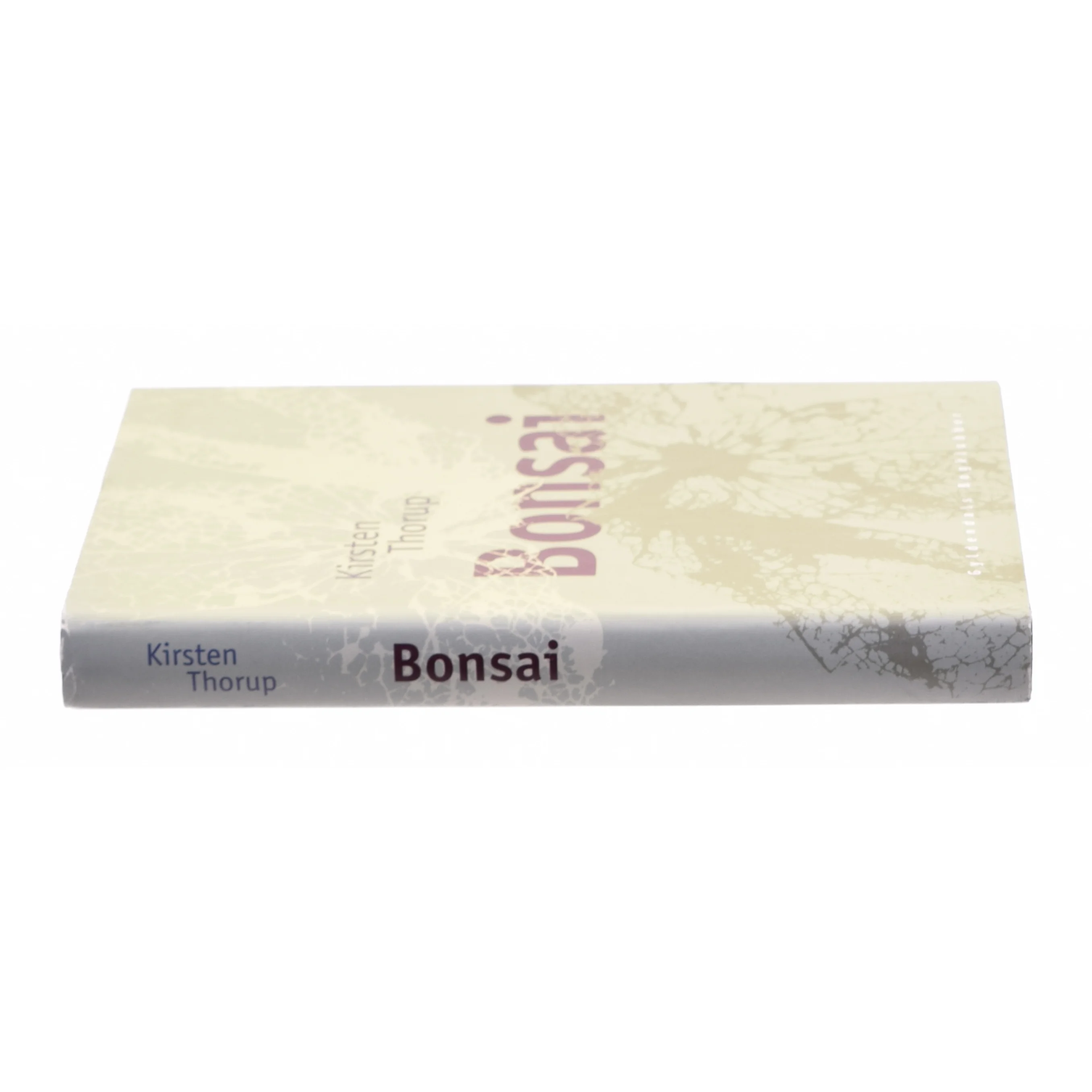 Bonsai : roman af Kirsten Thorup (Bog)