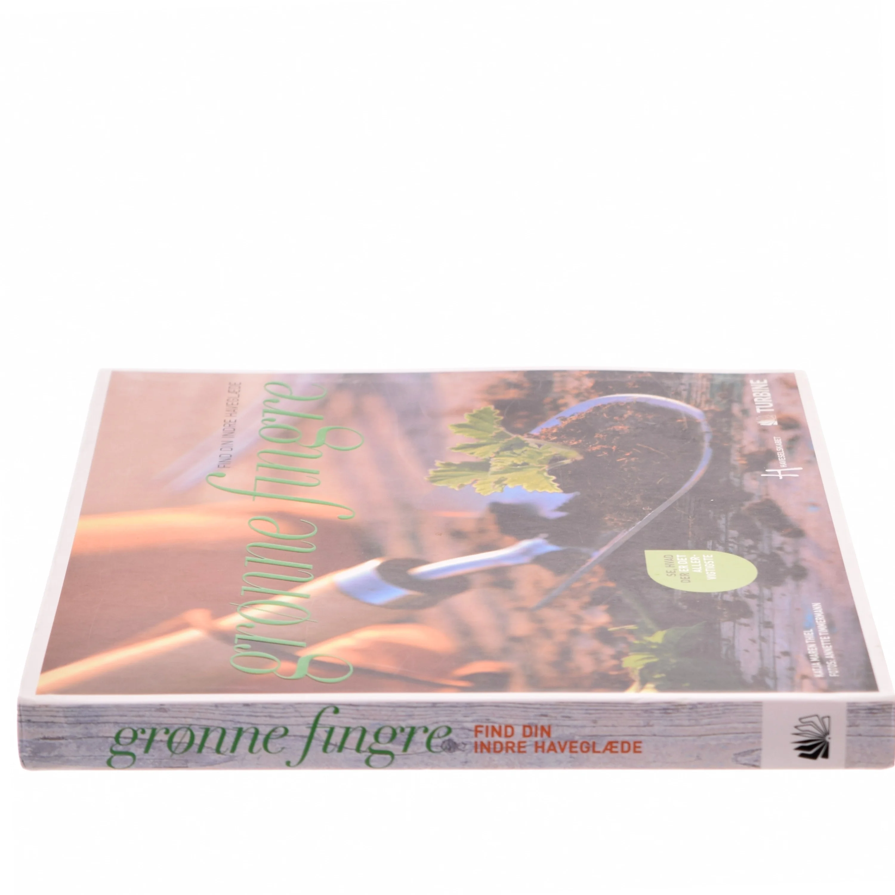 NY Grønne fingre : find din indre haveglæde af Katja Maren Thiel (haveBog)