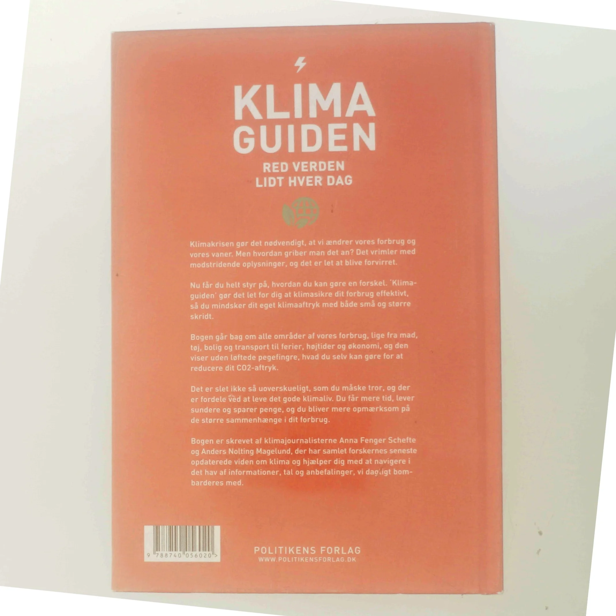Klimaguiden : red verden lidt hver dag af Anna Fenger Schefte (Bog)