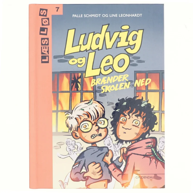 NY Ludvig og Leo brænder skolen ned af Palle Schmidt (f. 1972) (Bog)