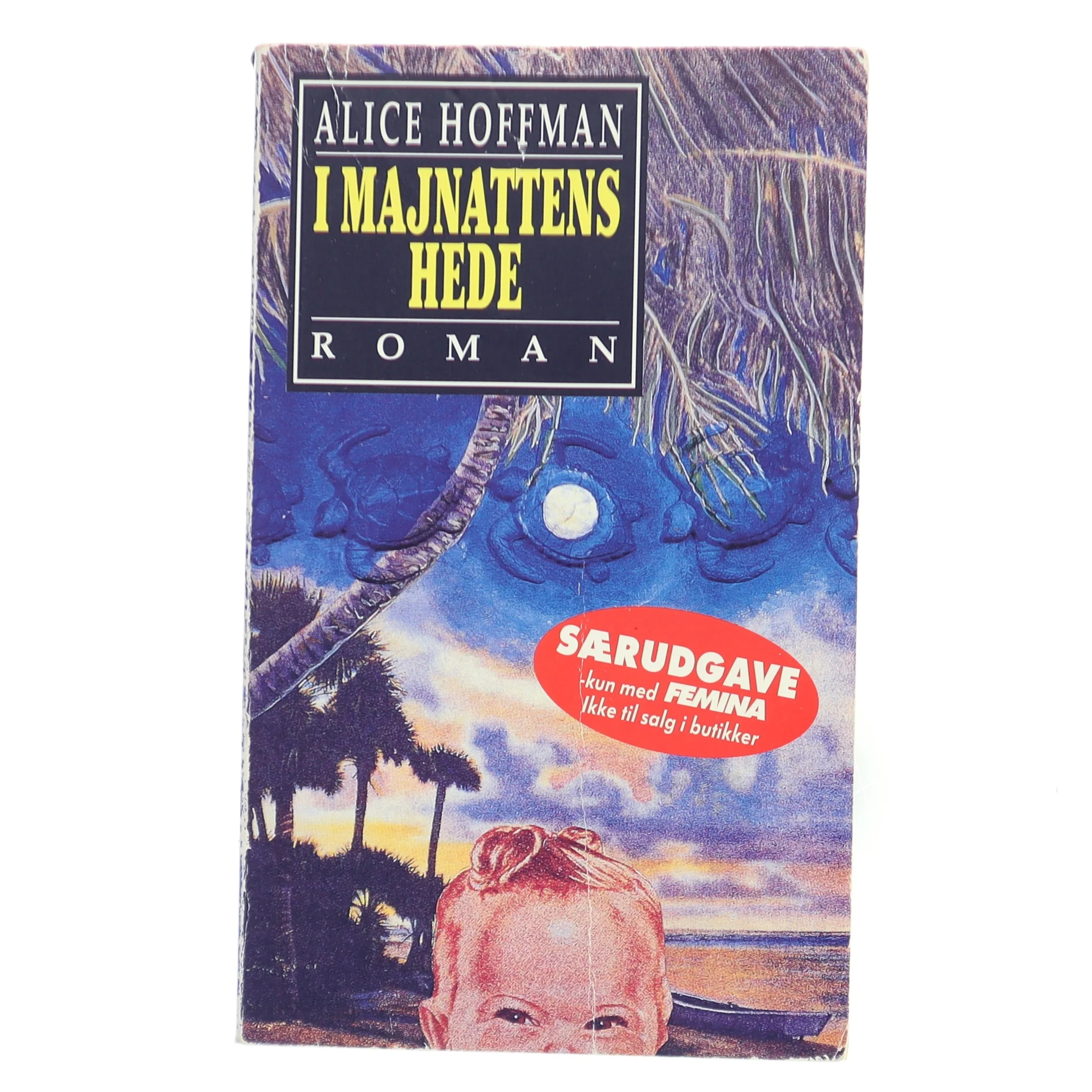 I Majnattens Hede af Alice Hoffman (Bog)