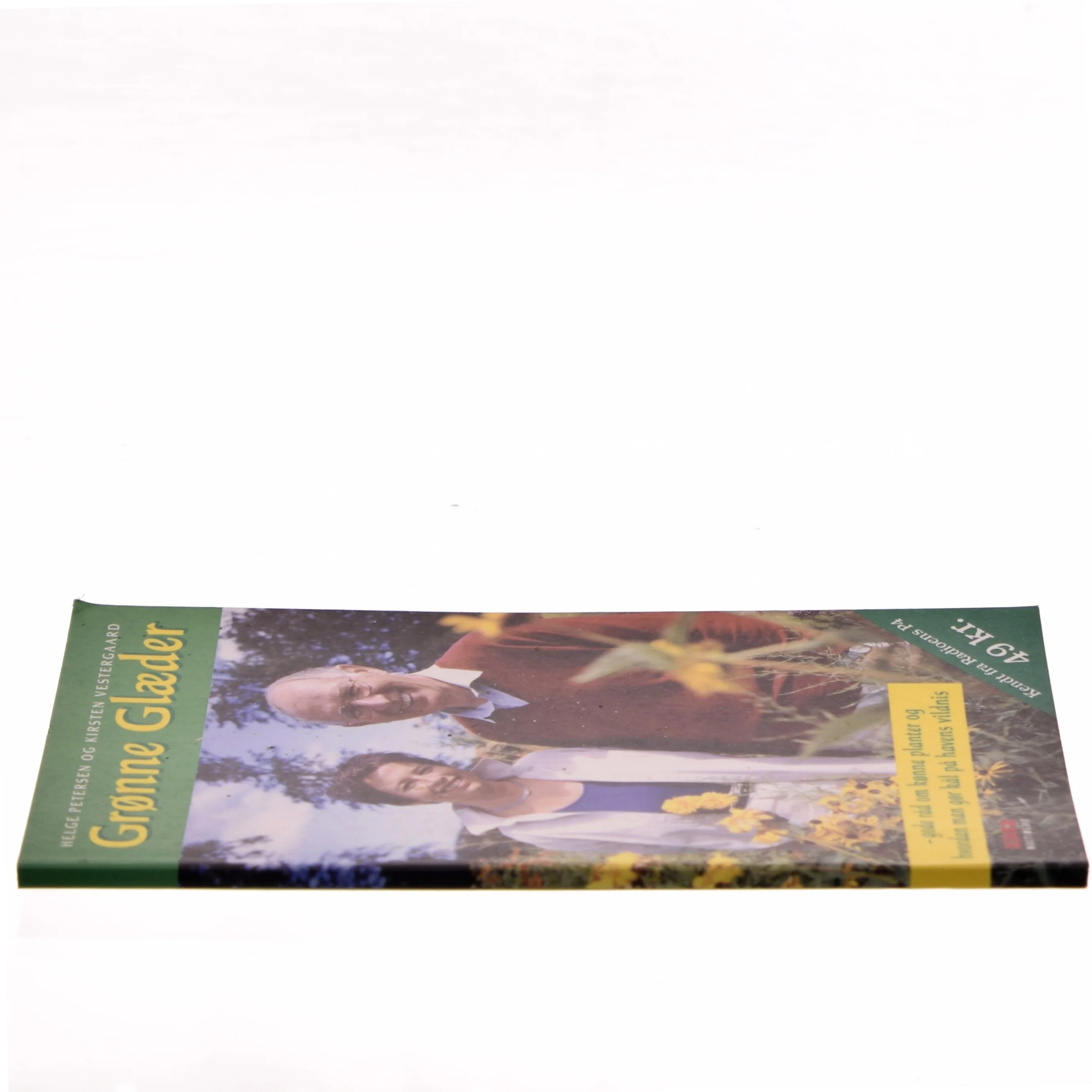 Grønne glæder : gode råd om kønne planter og hvordan man gør kål på havens vildnis (Bog)