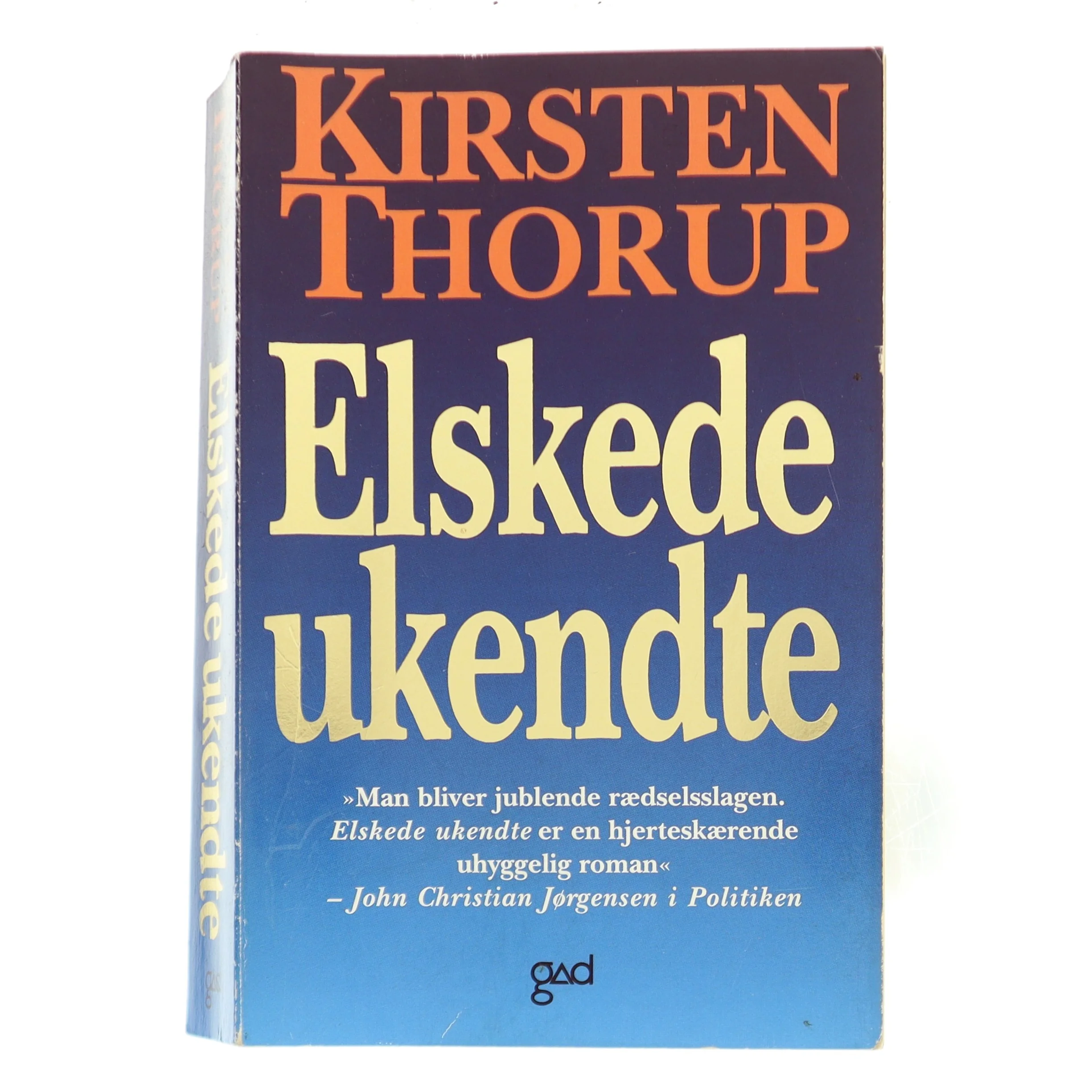 Elskede ukendte af Kirsten Thorup (Bog)