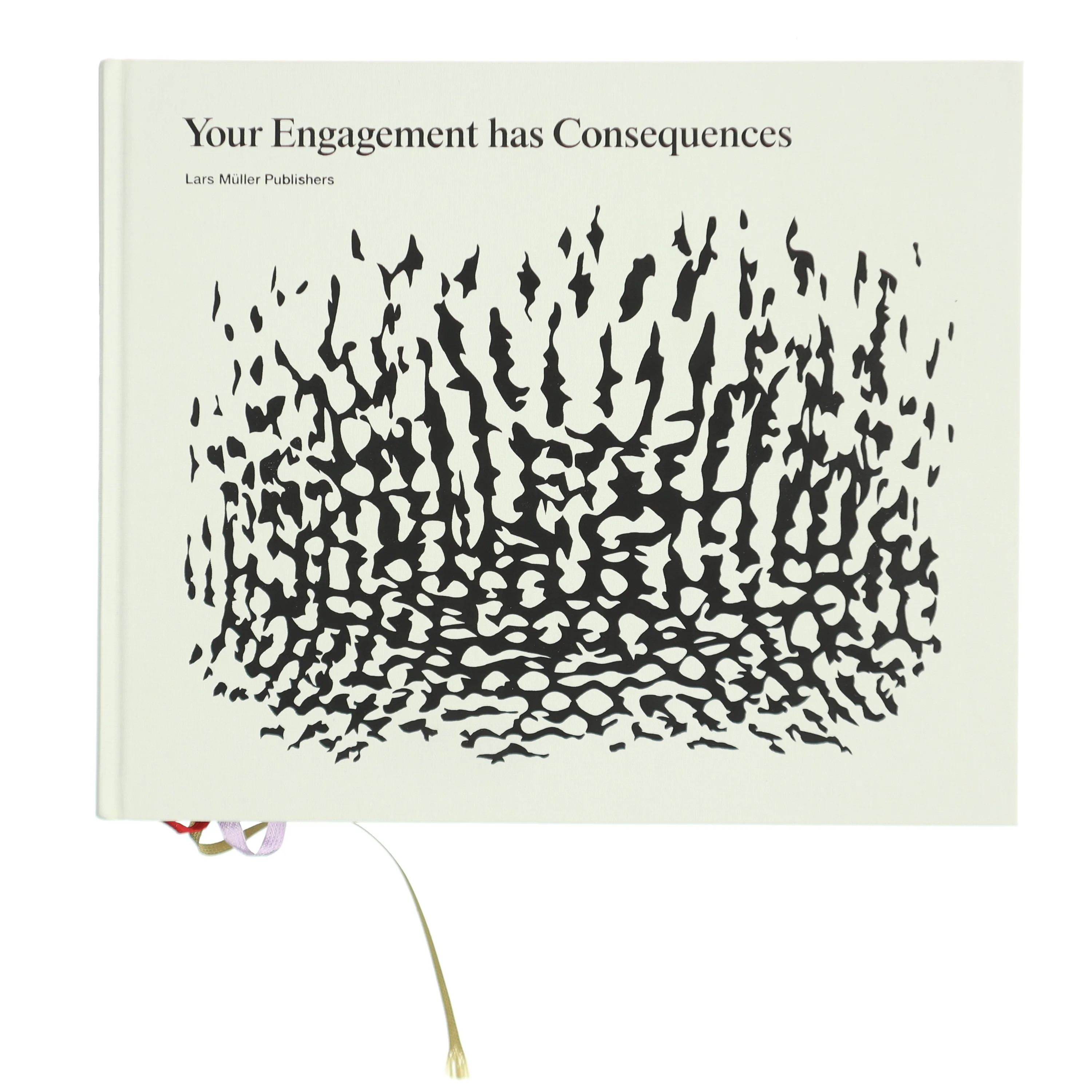 Your Engagement has Consequences af Olafur Eliasson (Bog)