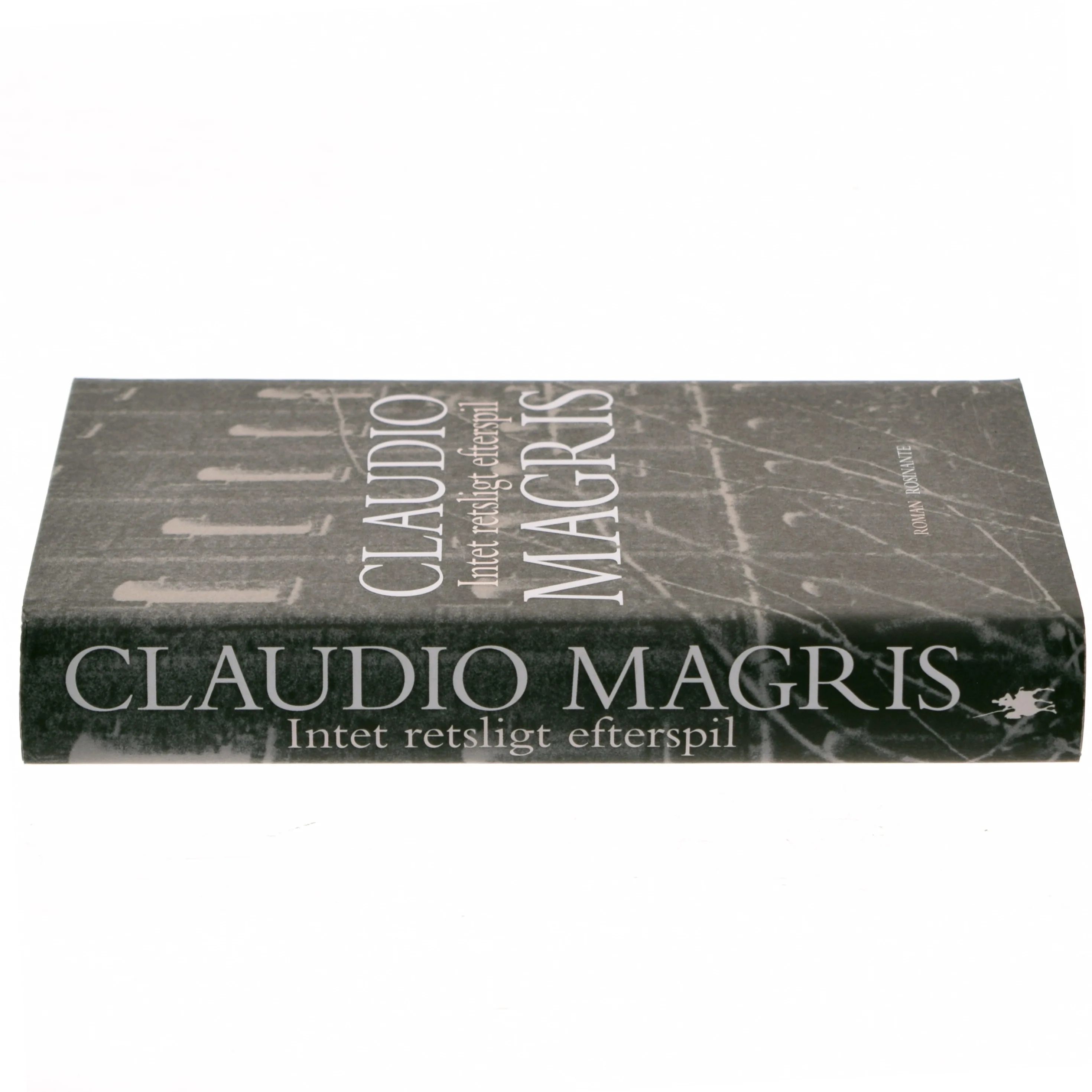 Intet retsligt efterspil af Claudio Magris (Bog)