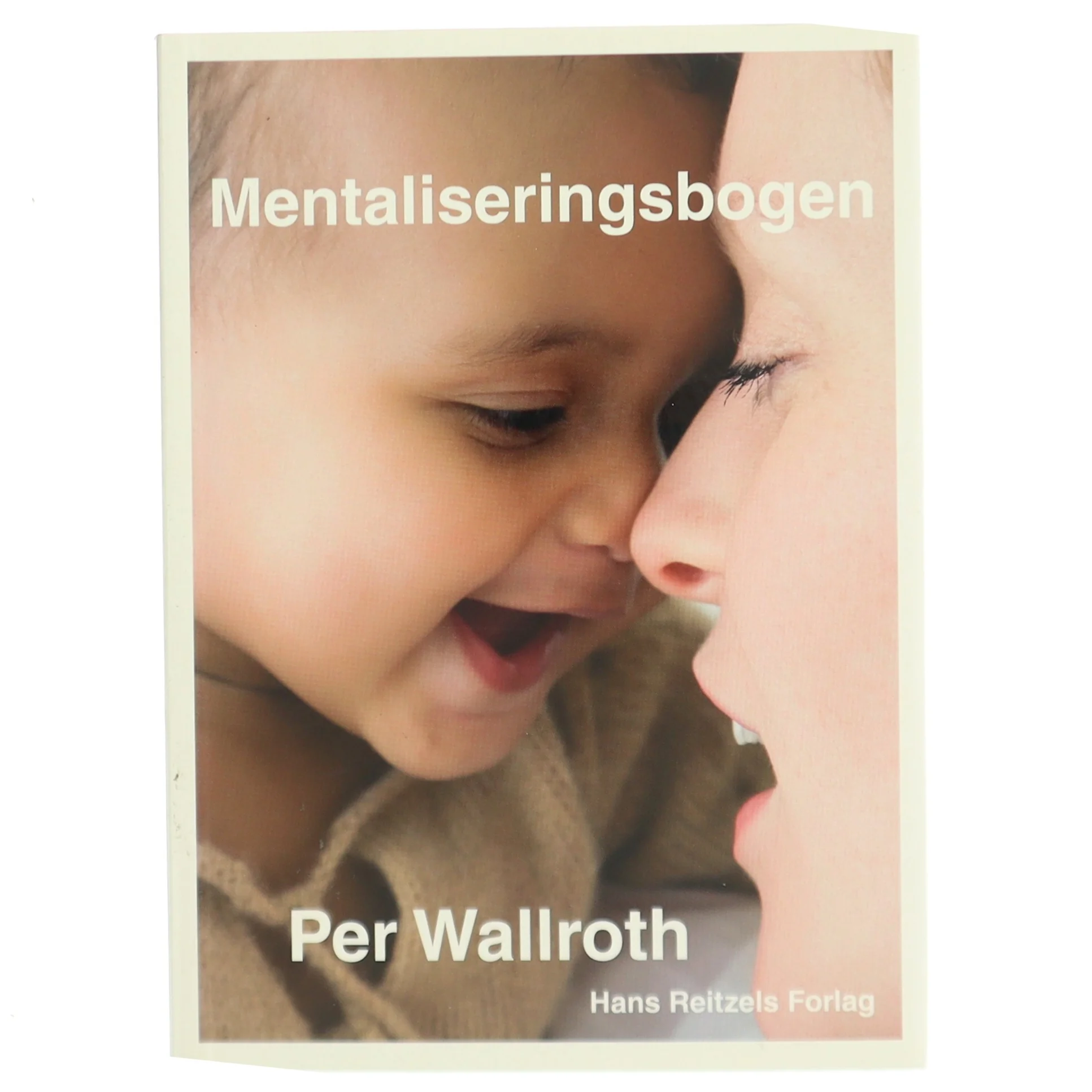 Mentaliseringsbogen af Per Wallroth (Bog)