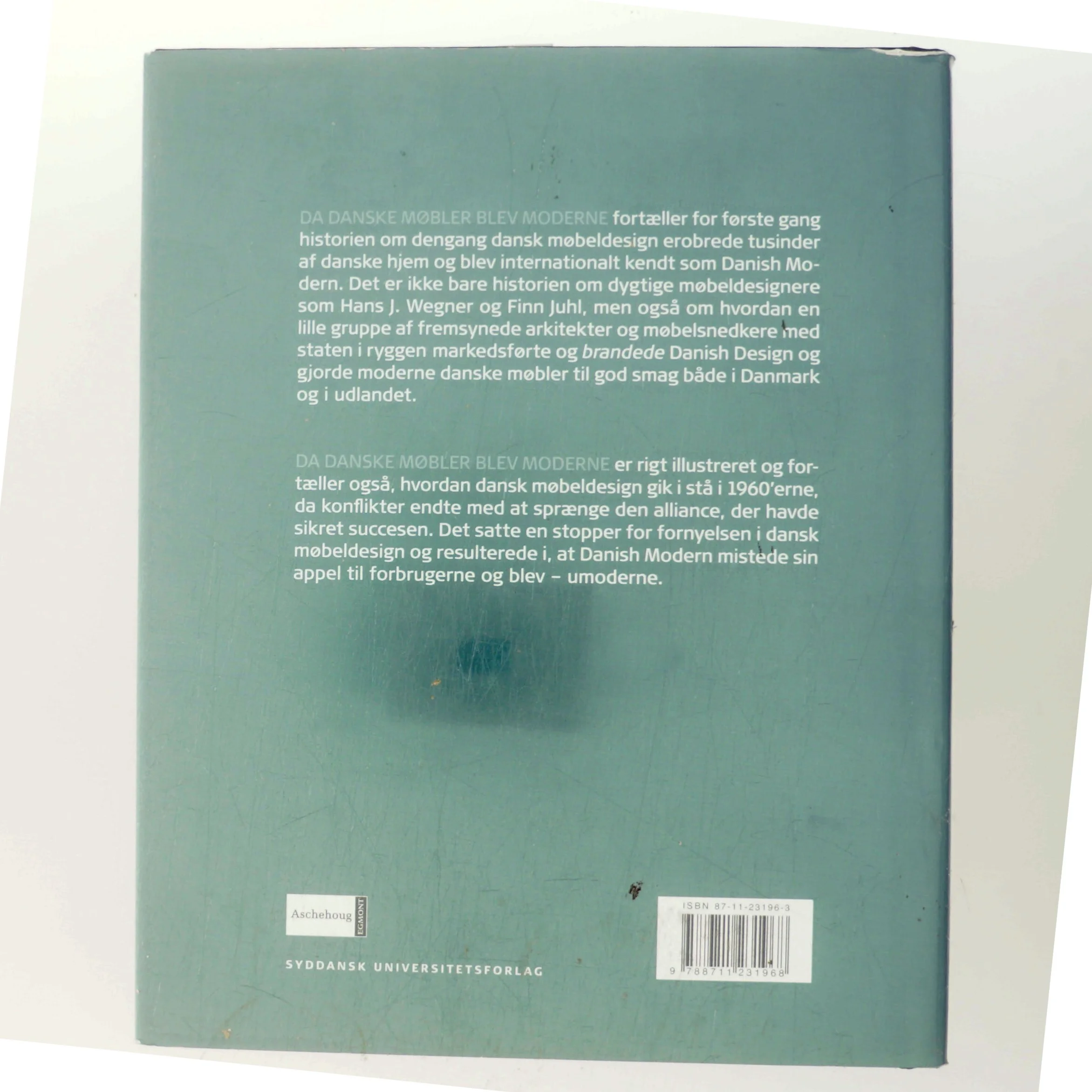 Da danske møbler blev moderne : historien om dansk møbeldesigns storhedstid af Per H. Hansen (f. 1957) (Bog)