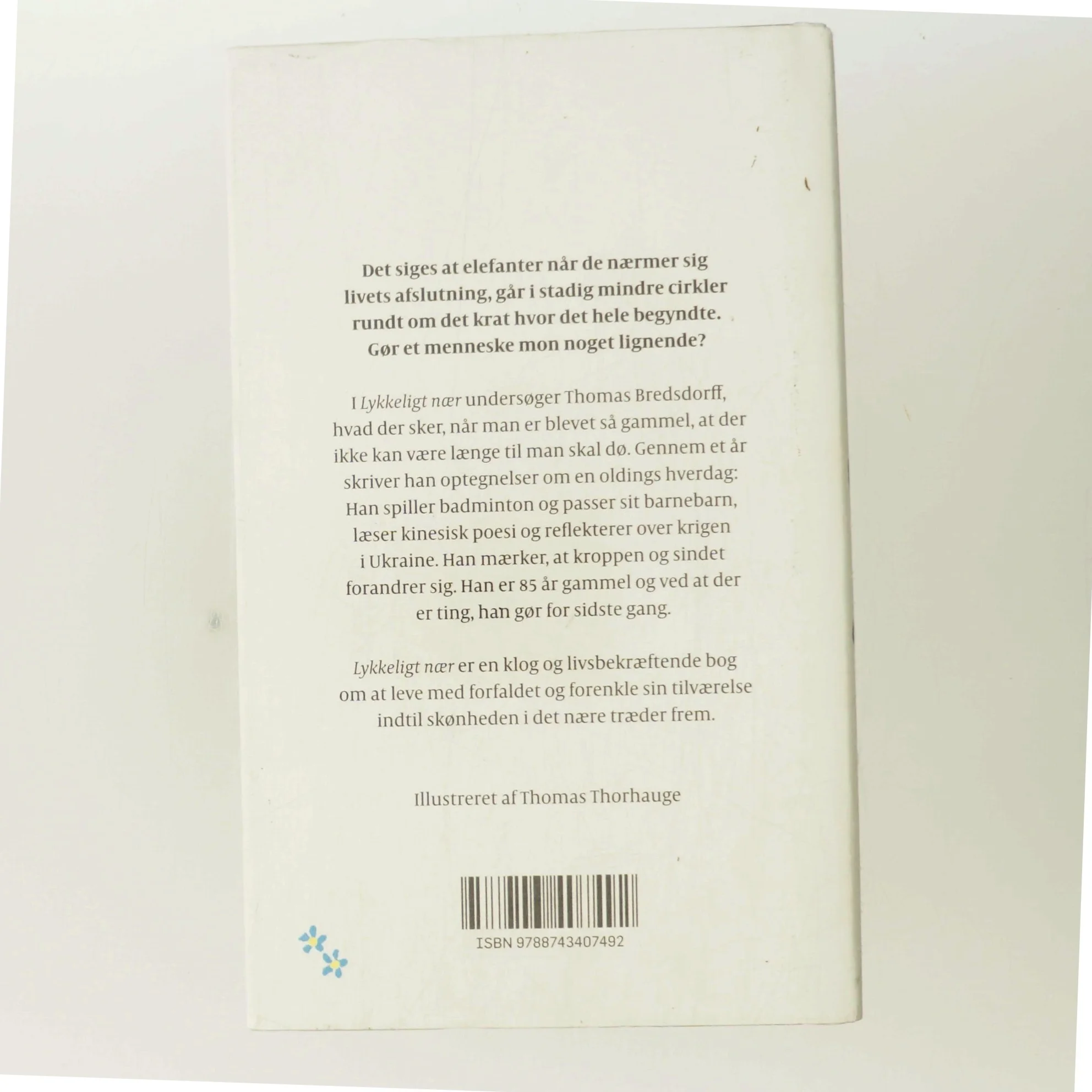 Lykkeligt nær : en oldings optegnelser af Thomas Bredsdorff (Bog)