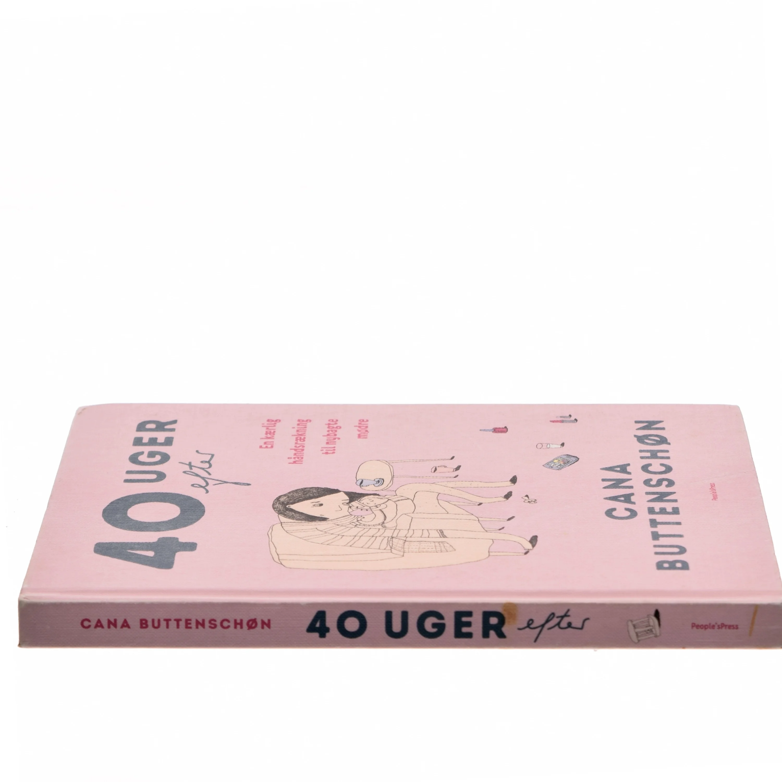 40 uger efter : en kærlig håndsrækning til nybagte mødre af Cana Buttenschøn (Bog)