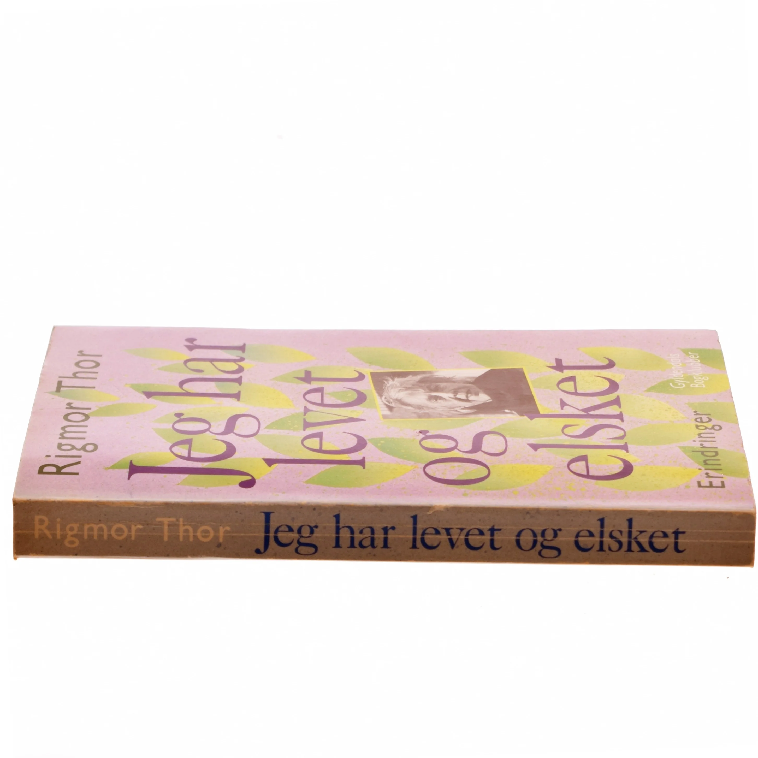 Jeg har levet og elsket af Rigmor Thor (Bog)