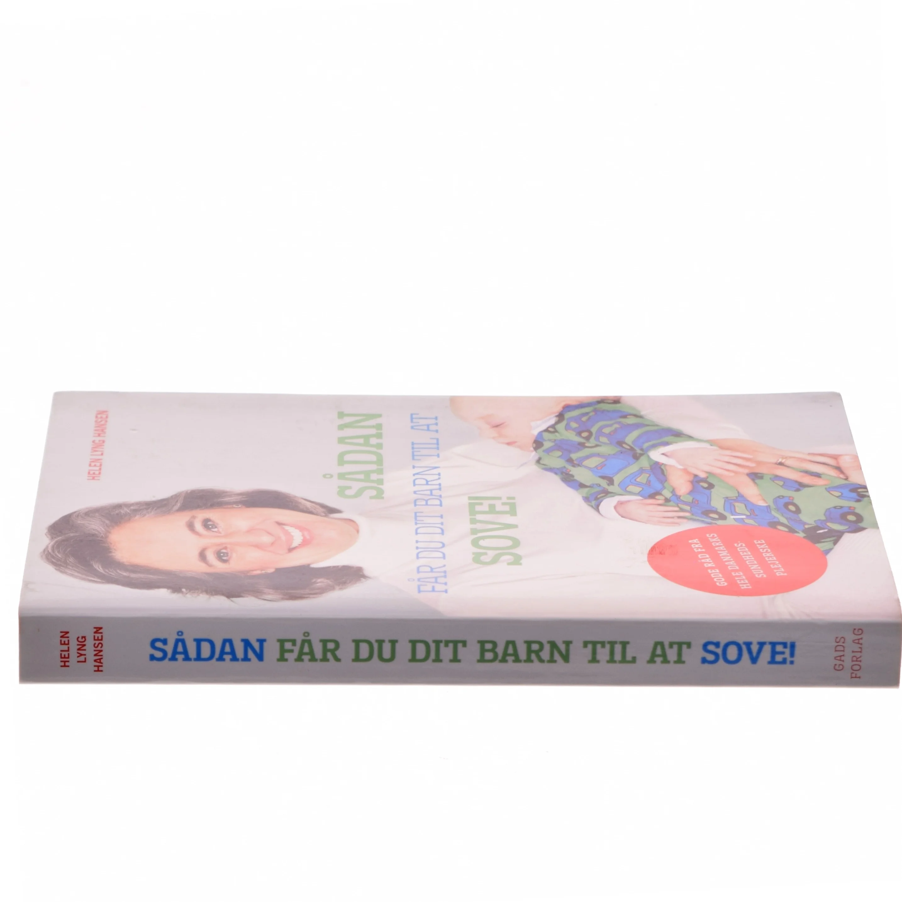 Sådan får du dit barn til at sove af Helen Lyng Hansen (Bog)