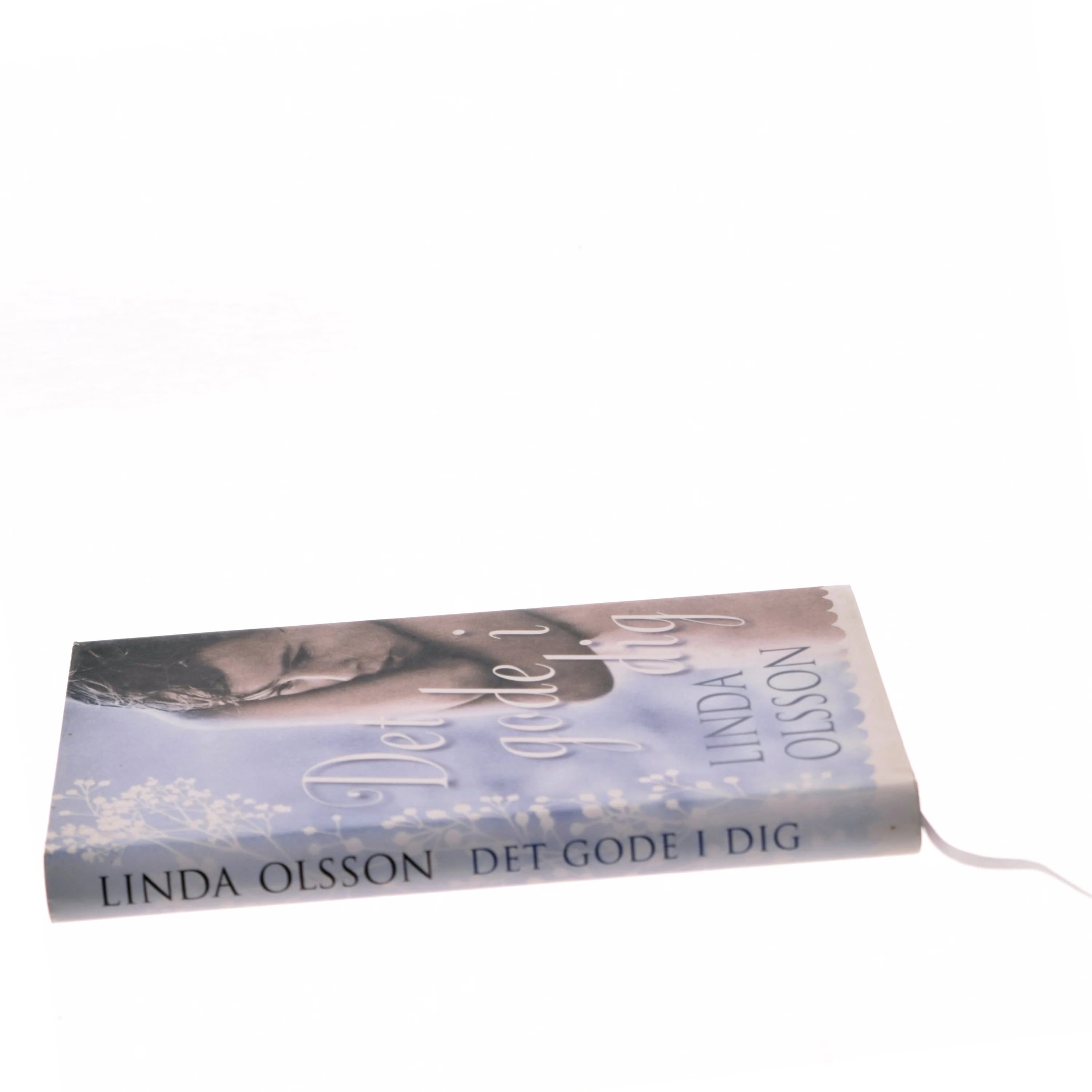 Det gode i dig af Linda Olsson (Bog)