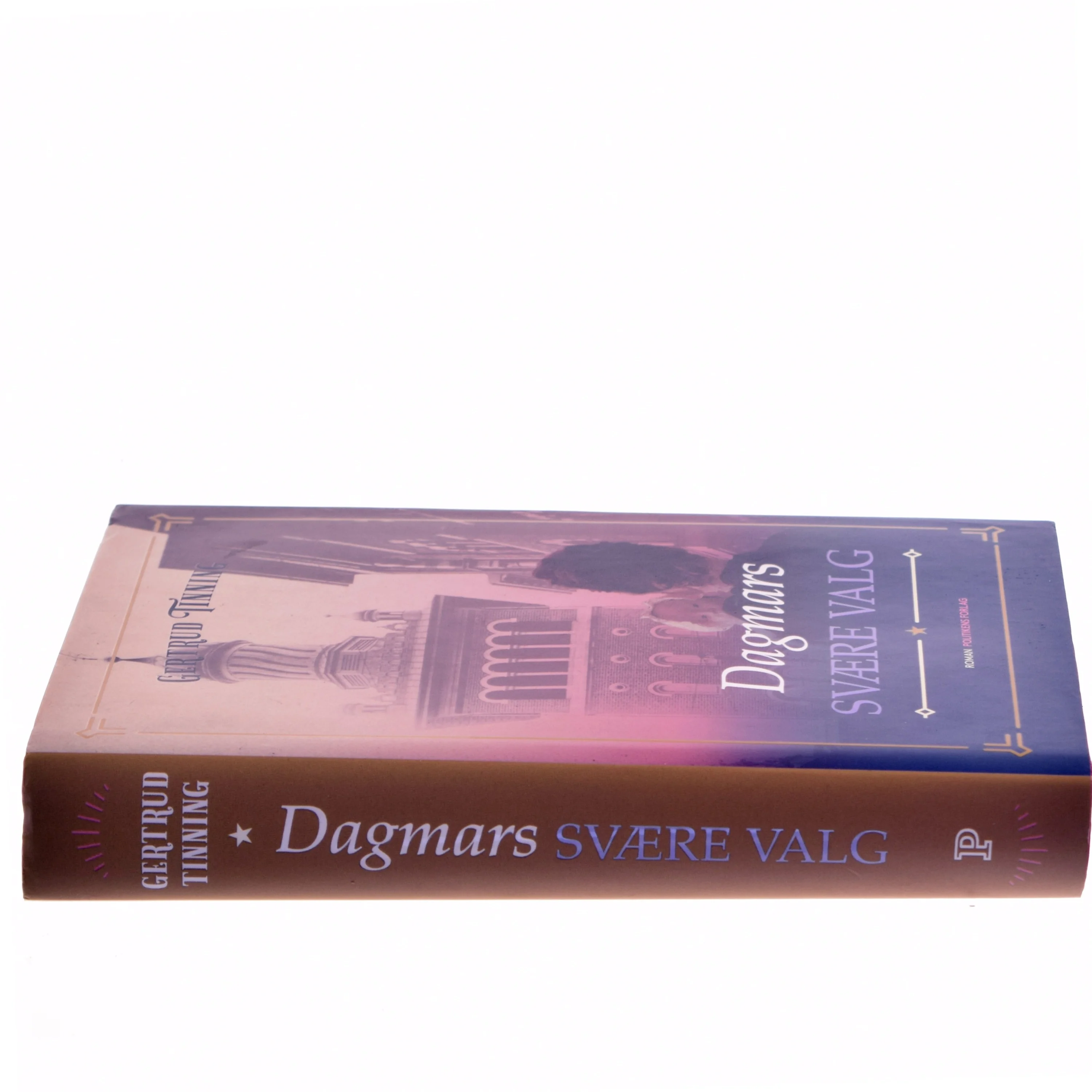 Dagmars svære valg af Gertrud Tinning (Bog)