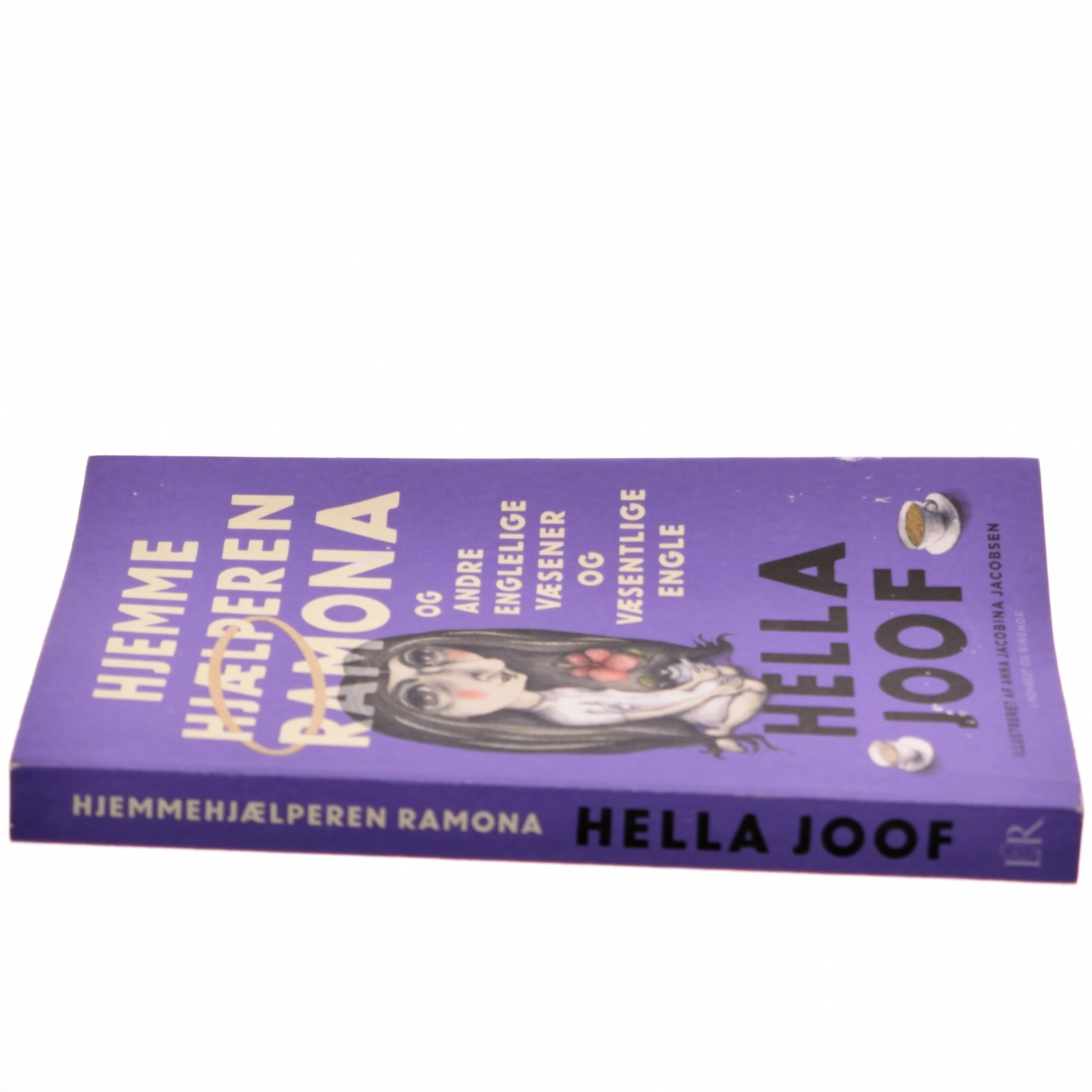 Hjemmehjælperen Ramona og andre englelige væsener og væsentlige engle af Hella Joof (Bog)