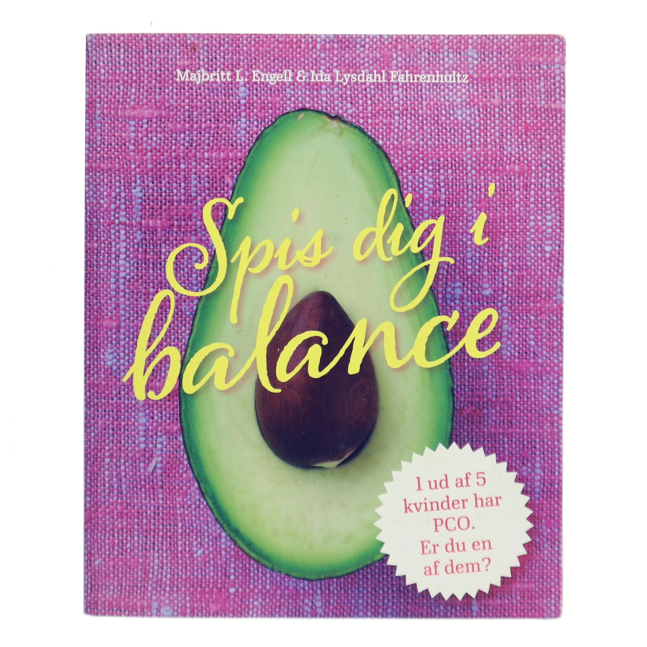 Spis dig i balance af Majbritt L. Engell (Bog)