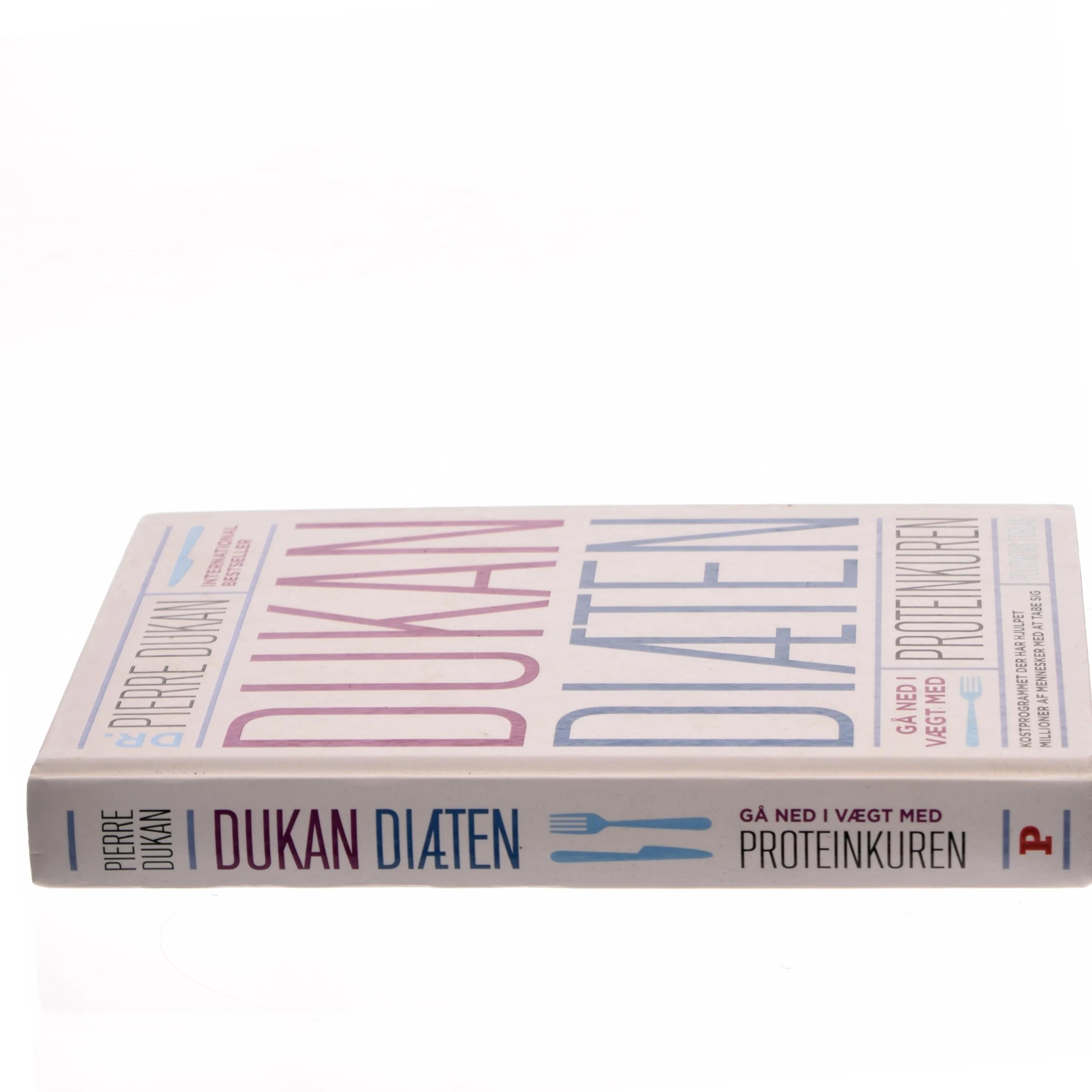 Dukan Diæten af Pierre Dukan (Bog)