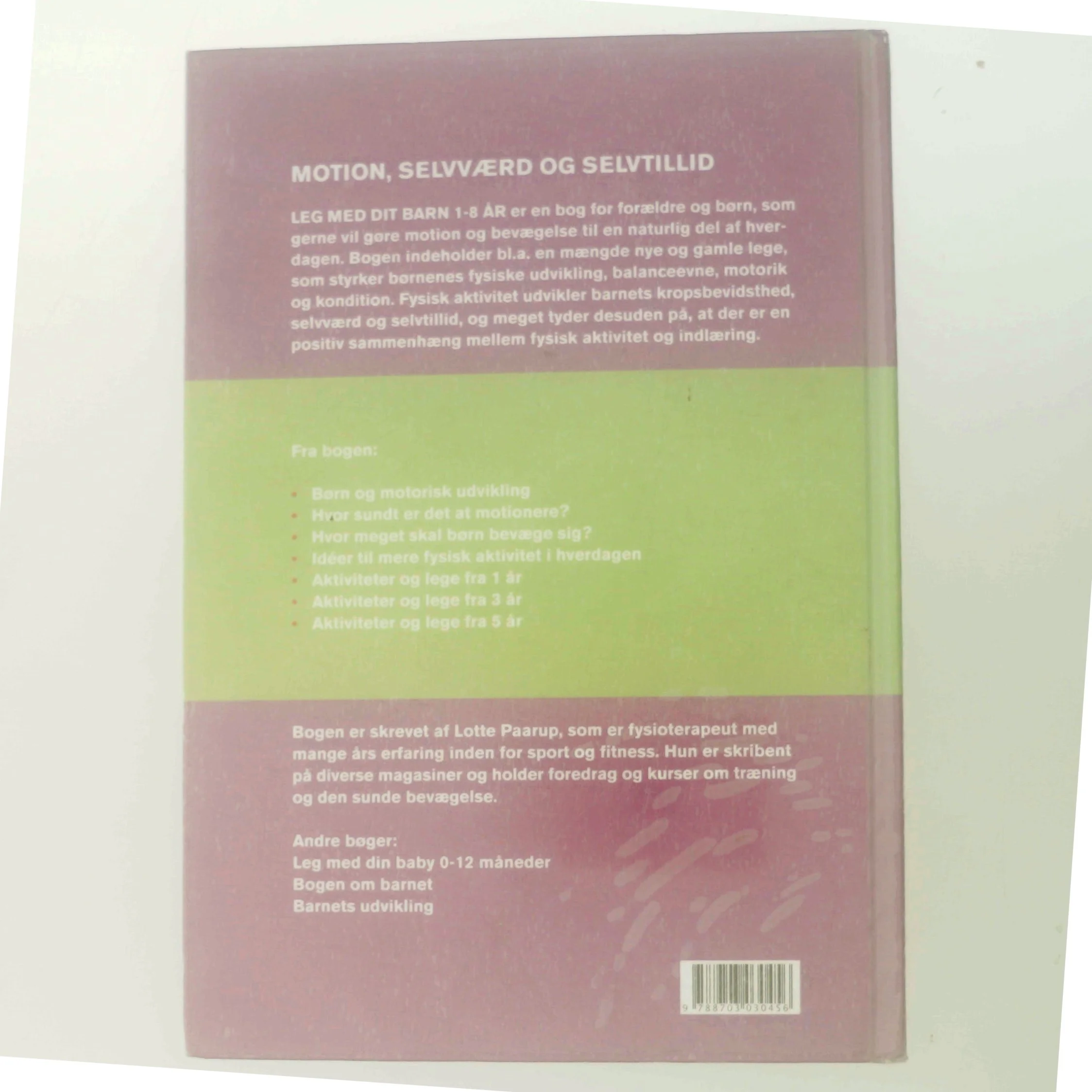 Leg med dit barn : 1-8 år af Lotte Paarup (Bog)