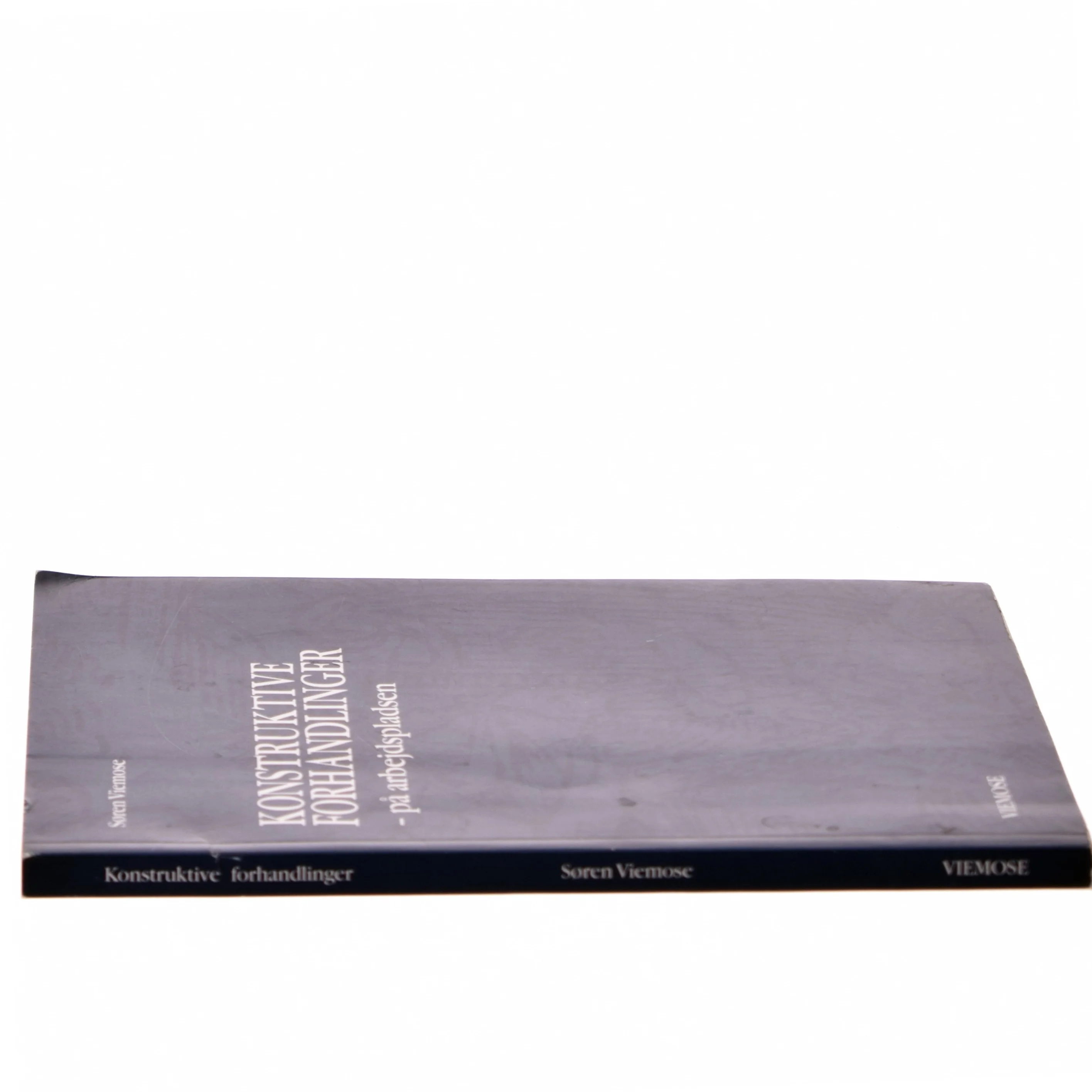 Konstruktive forhandlinger - på arbejdspladsen af Søren Viemose (Bog)