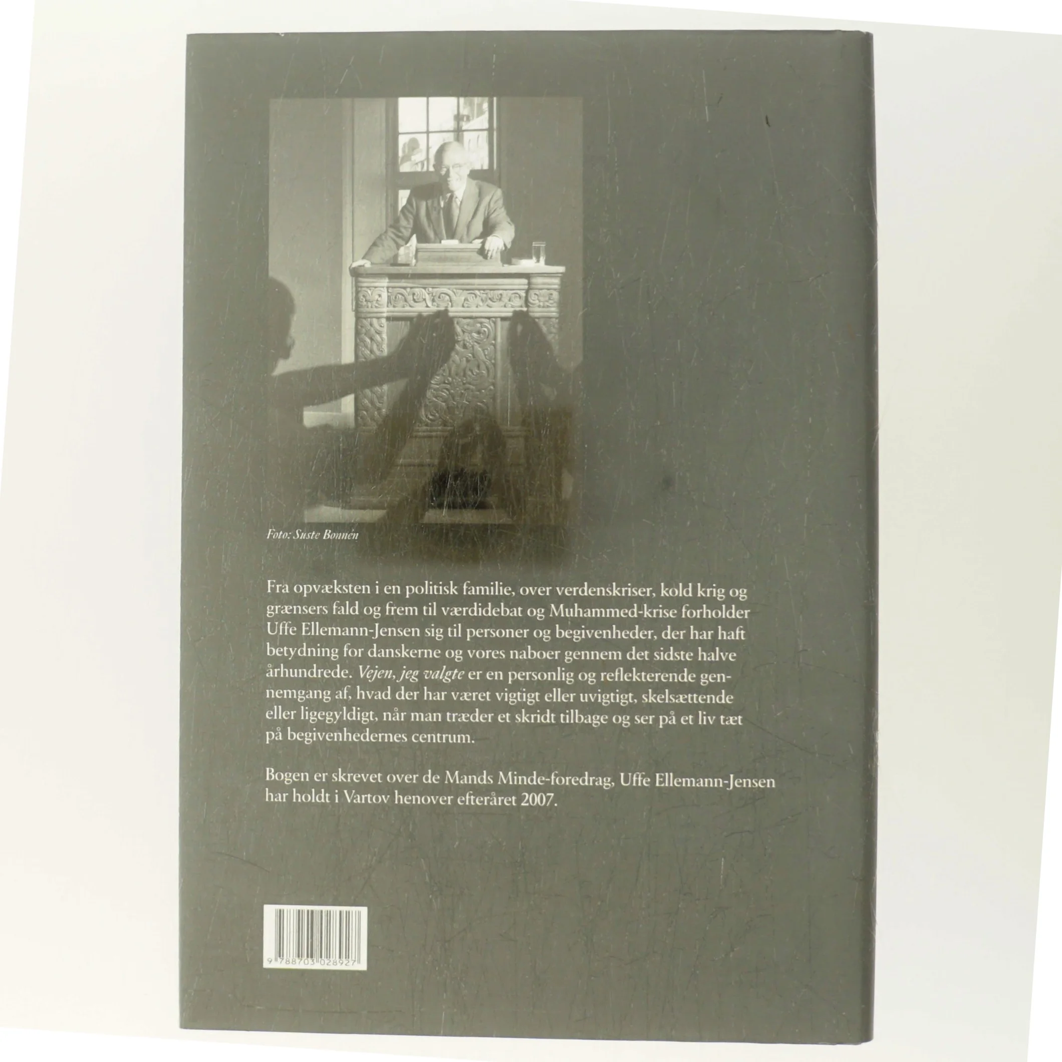 Vejen, jeg valgte : ti mands minde-foredrag på Vartov af Uffe Ellemann-Jensen (Bog)