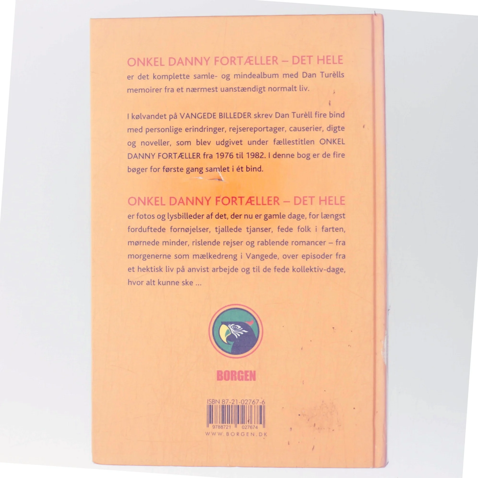 Onkel Danny fortæller - det hele af Dan Turèll (Bog)