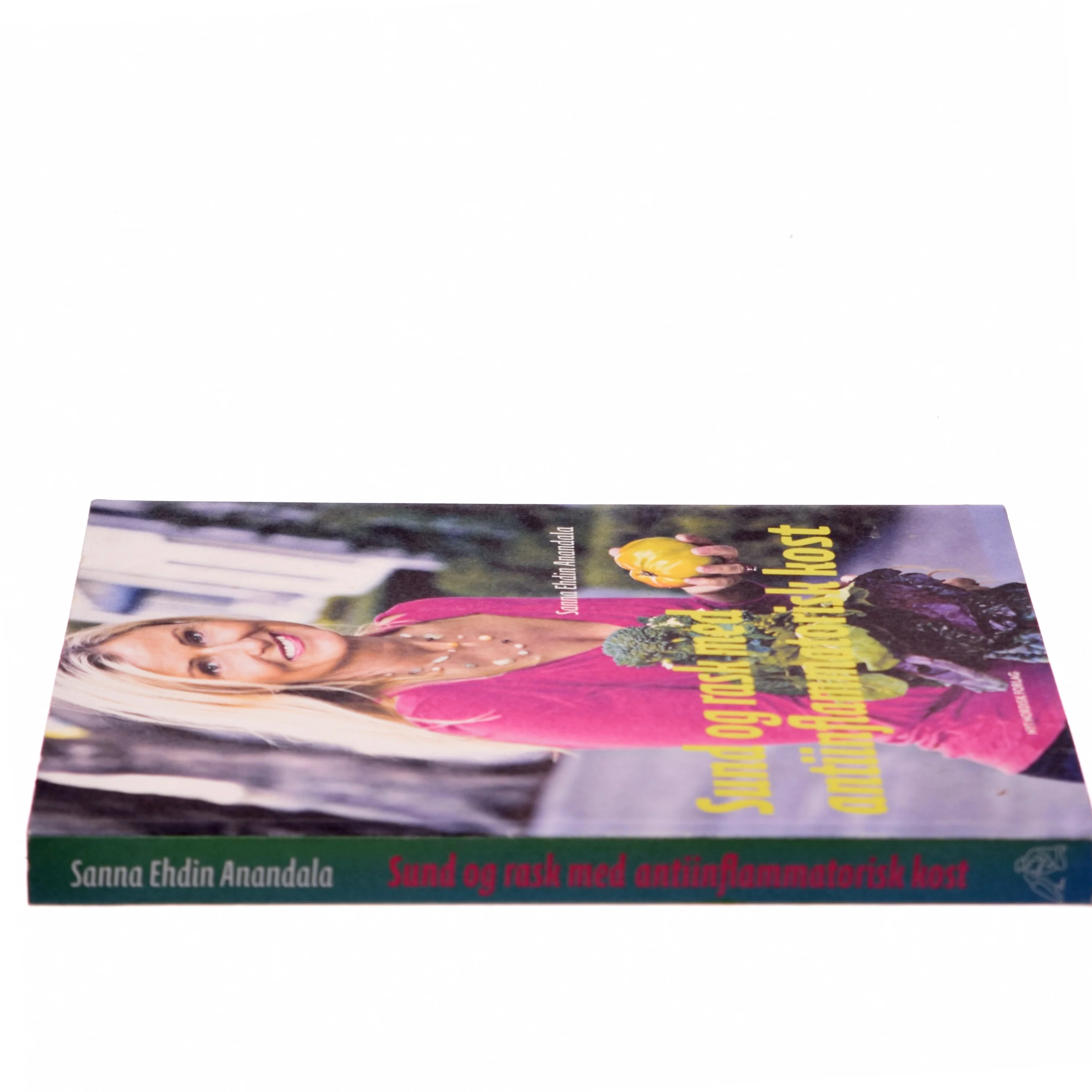 Sund og rask med antiinflammatorisk kost af Sanna Ehdin Anandala (f. 1961) (Bog)