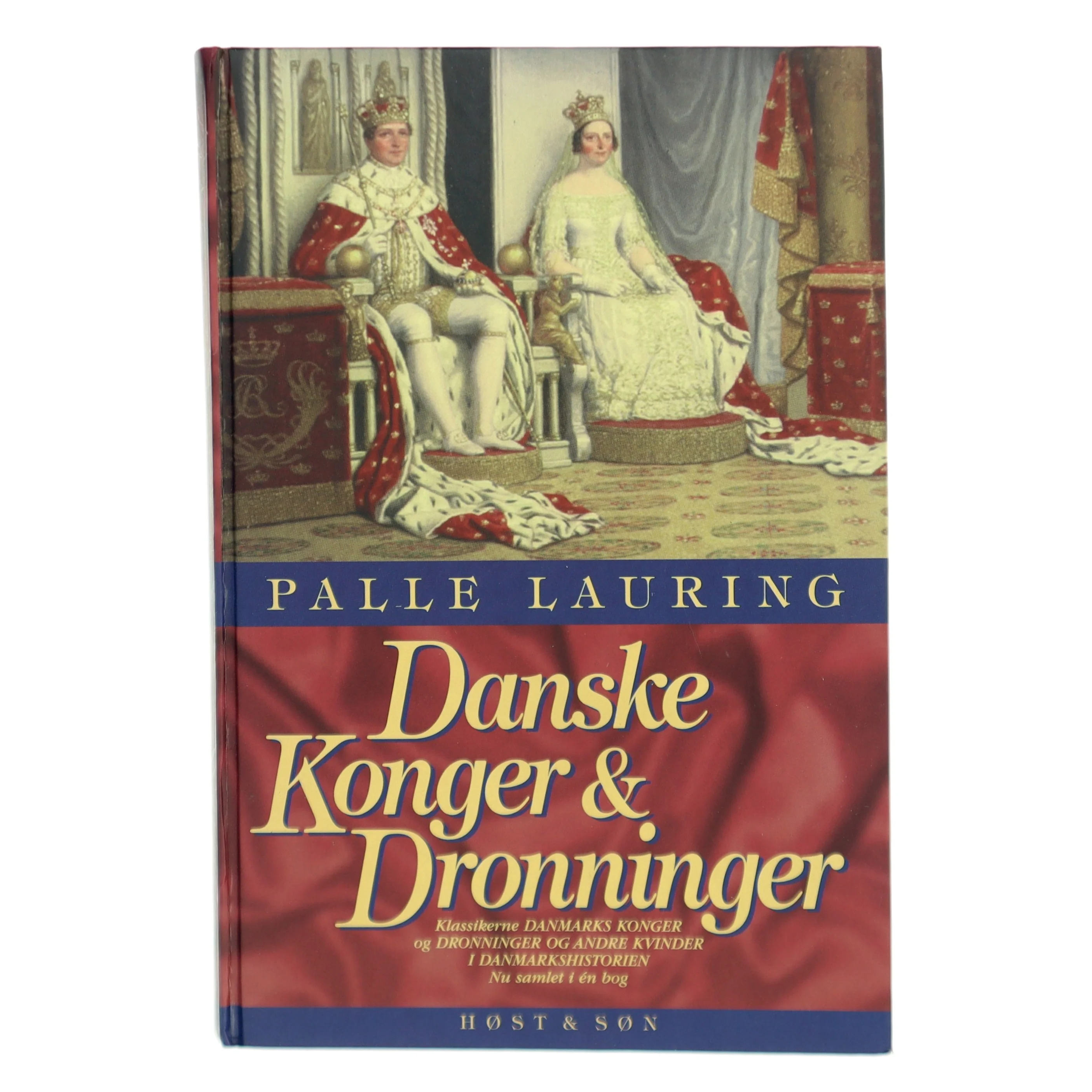 Danske konger og dronninger af Palle Lauring (Bog)