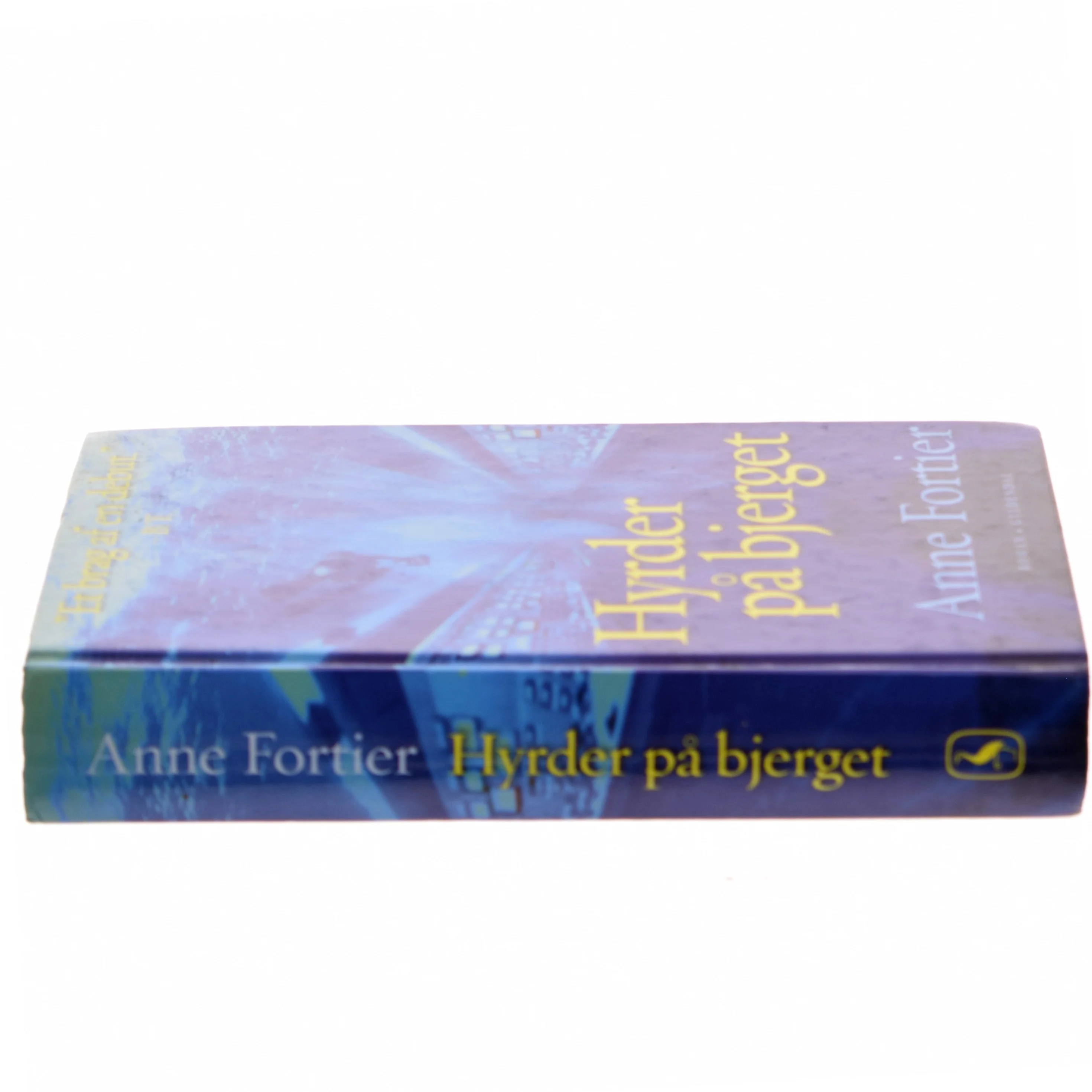 Hyrder på bjerget af Anne Fortier (Bog)