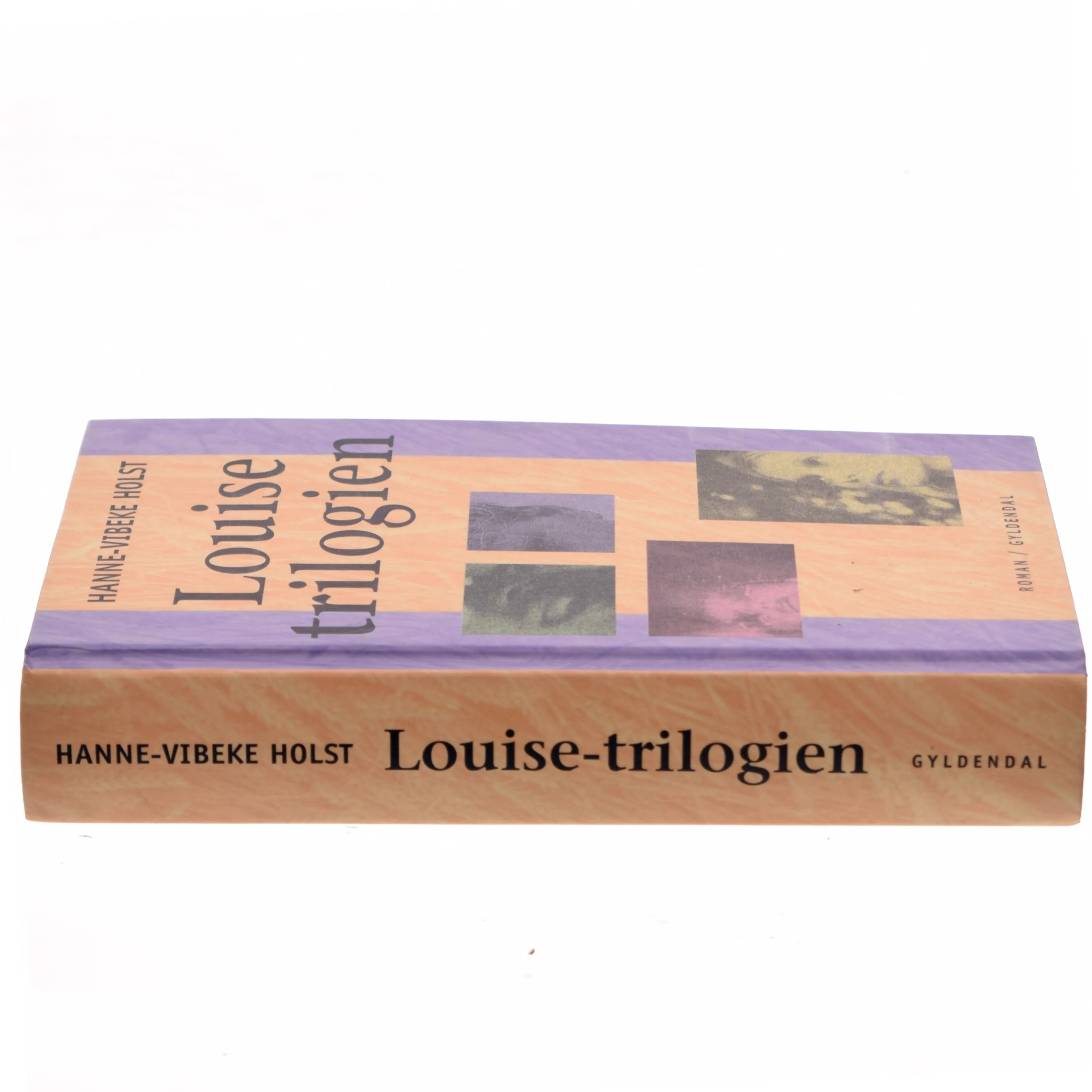 Louise-trilogien af Hanne-Vibeke Holst (Bog)