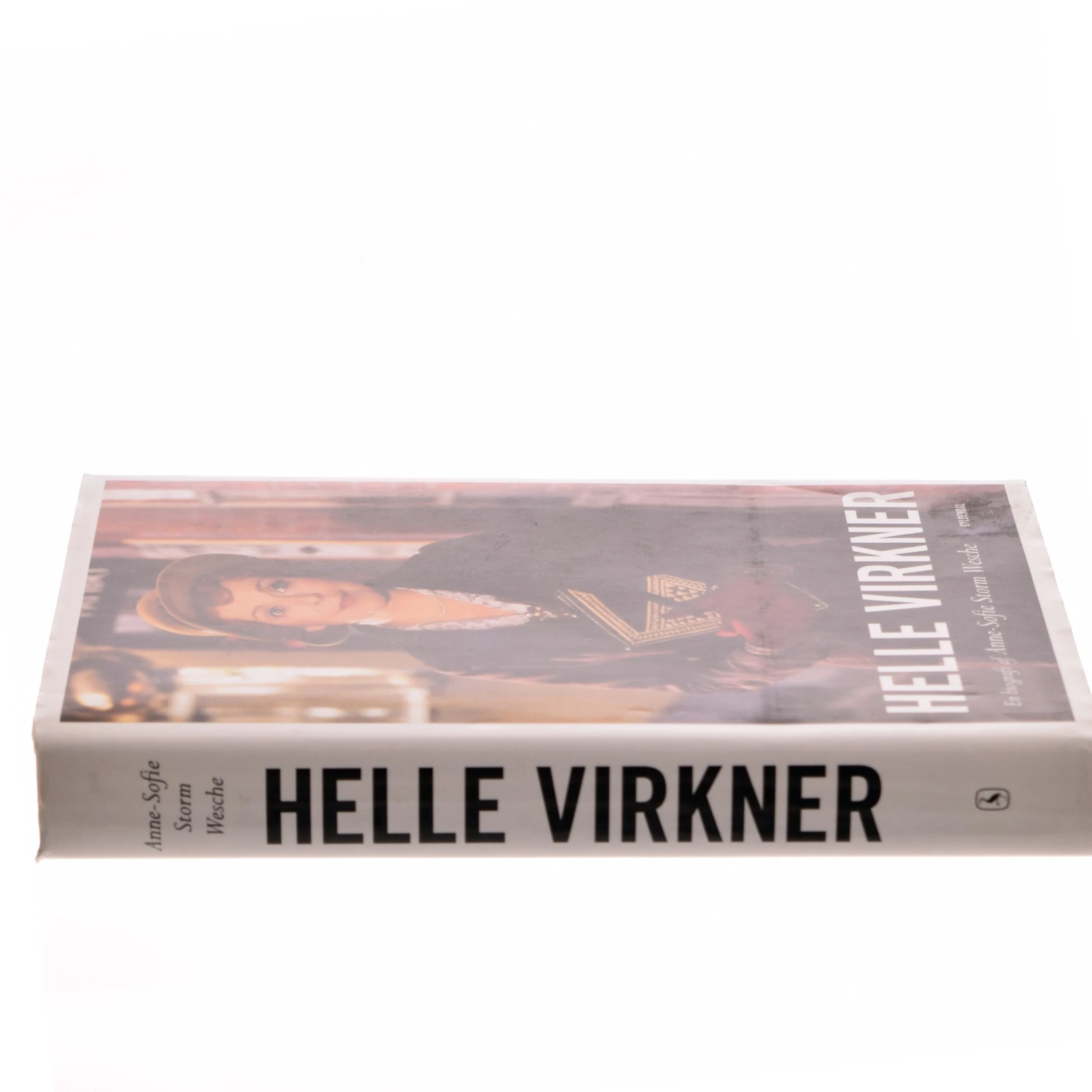 Helle Virkner : en biografi af Anne-Sofie Storm Wesche (f. 1973) (Bog)